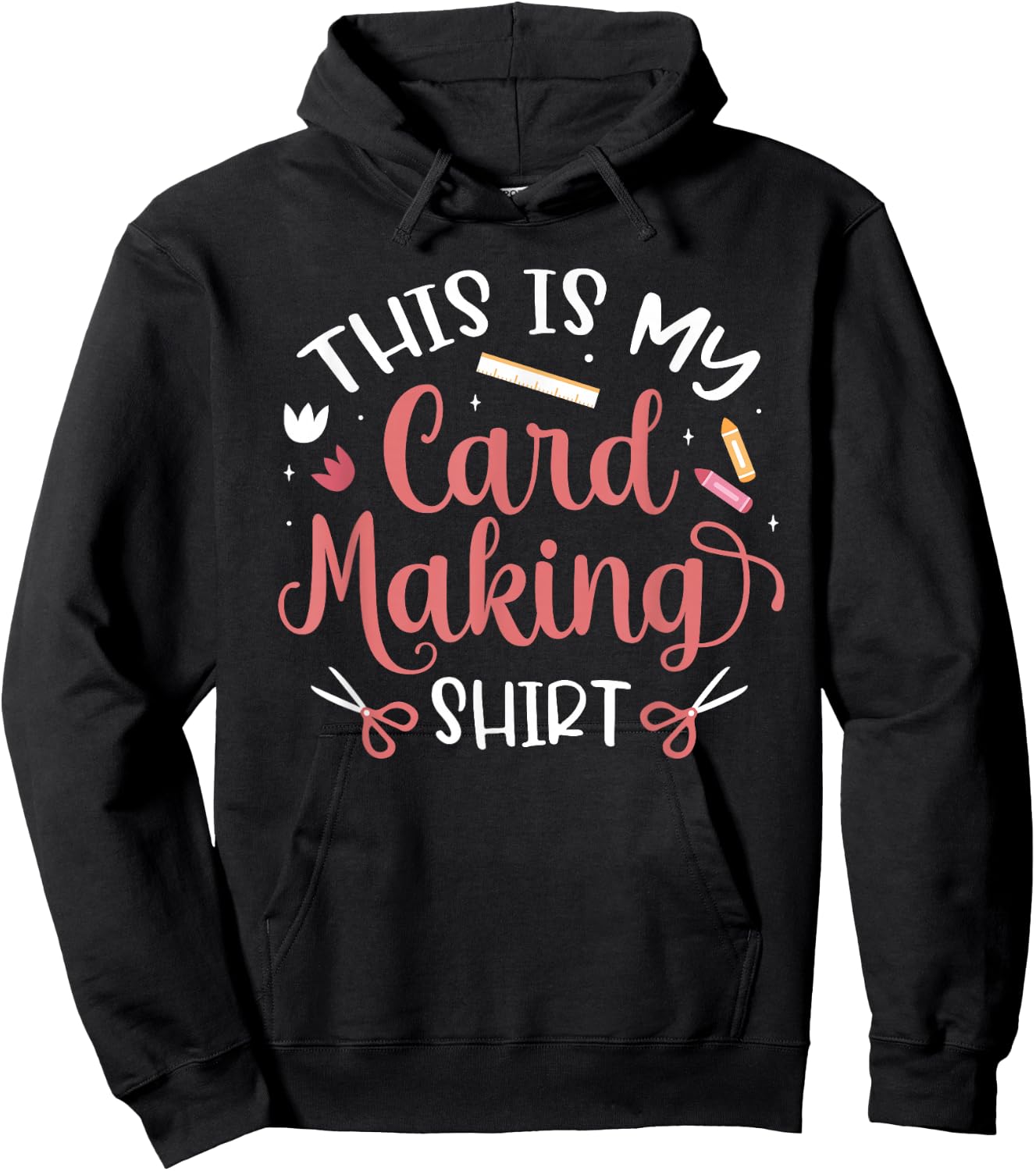 Handmade Card Crafter Card Maker This Is My Card Making Hoodie - Hoodie | Black