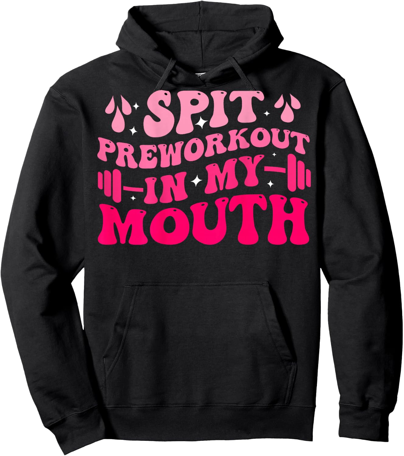 Spit Preworkout In My Mouth Funny Gym Workout ( On Back ) Hoodie - Hoodie | Black