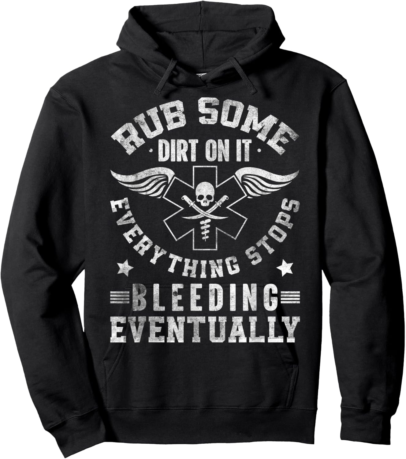 Rub Some Dirt On It Medic, EMS, EMT, Paramedic Hoodie - Hoodie | Black