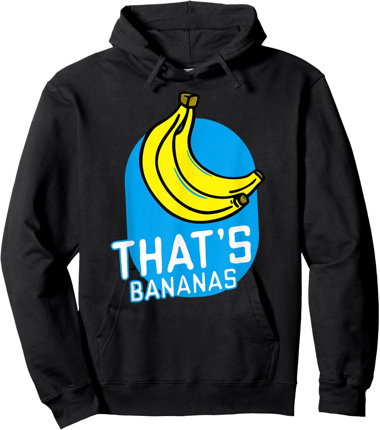 That's Bananas Funny Banana Costume Word Pun Quotes Sayings Hoodie - Hoodie | Black
