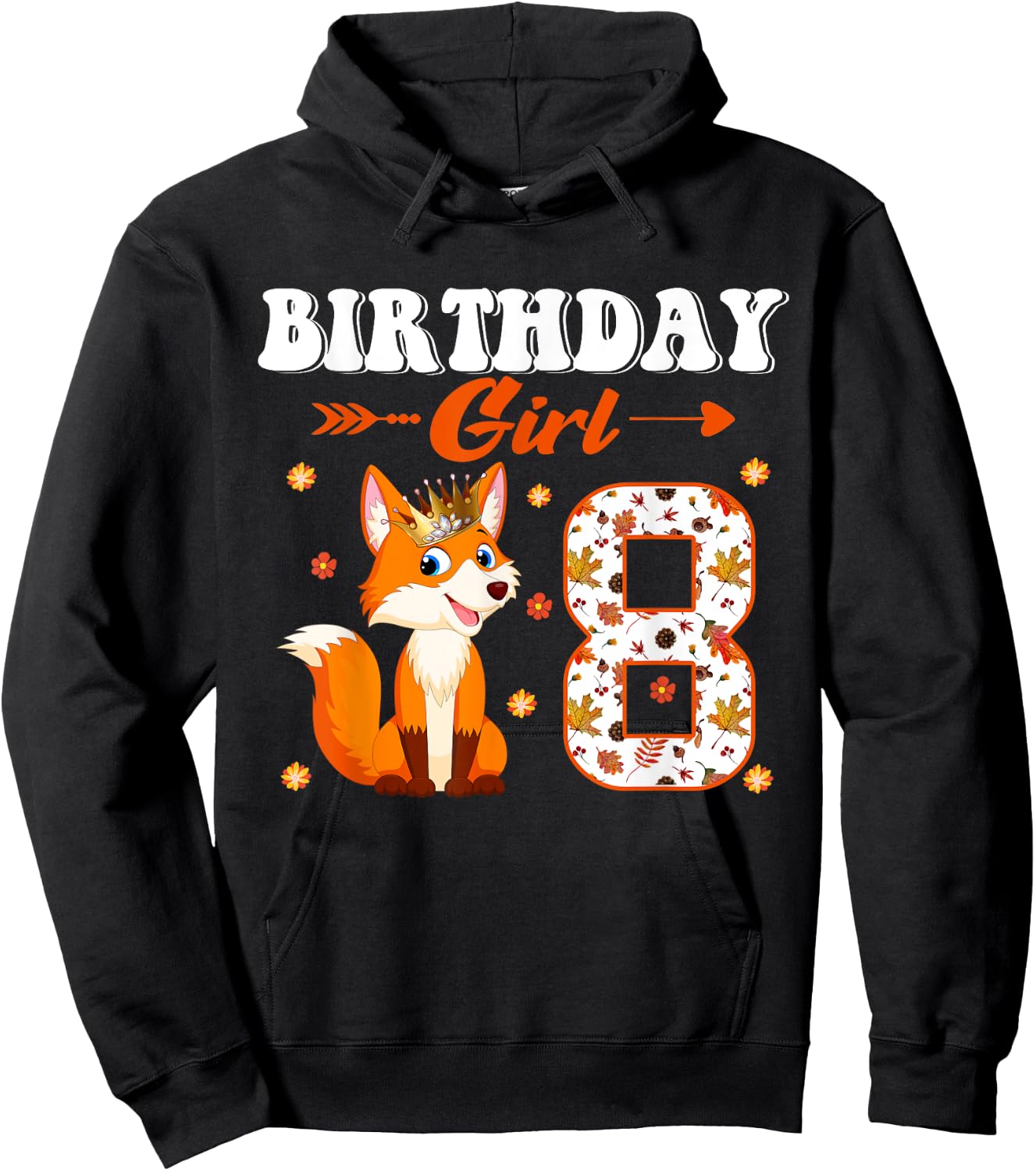 Funny Birthday Girl 8 Years Old Fox Foxes Lover 8th Birthday Hoodie - Hoodie | Black