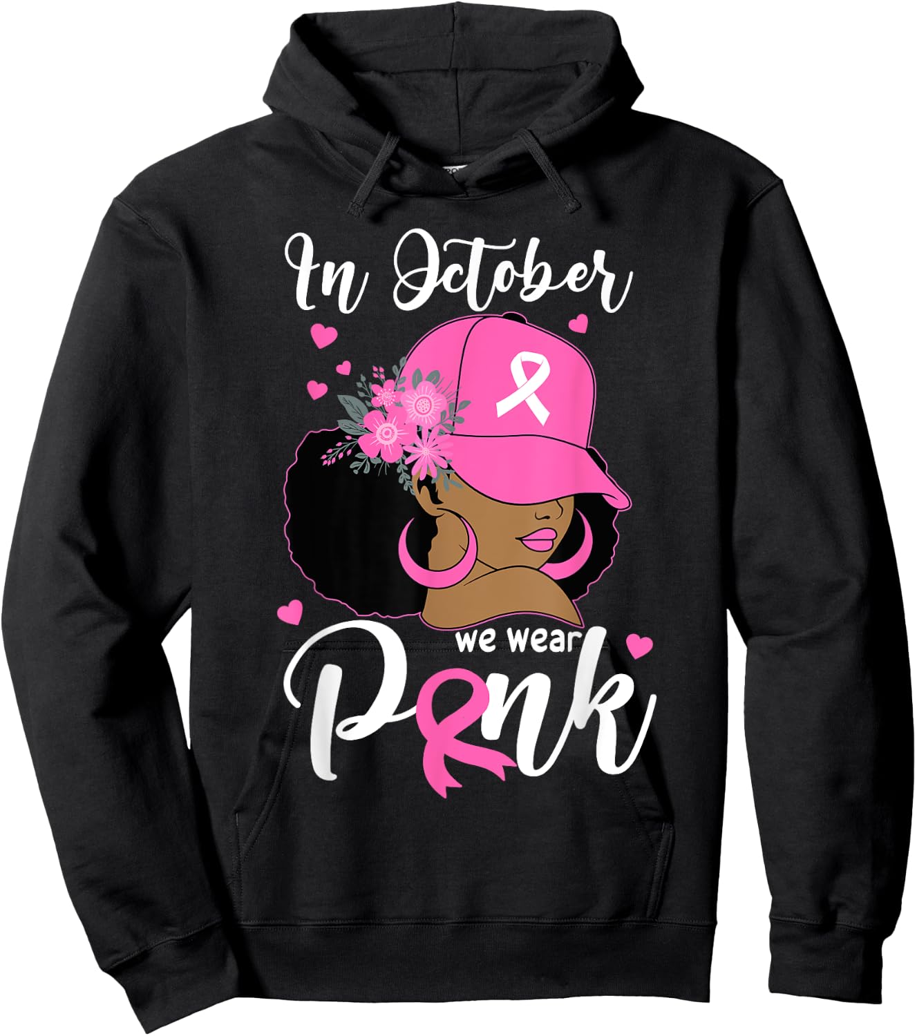 In October We Wear Pink Breast Cancer Awareness Black Women Hoodie - Hoodie | Black