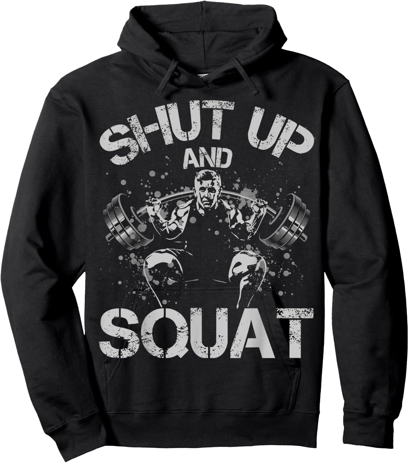 Shut Up and Squat Weightlifting Powerlifting Gym Workout Hoodie - Hoodie | Black