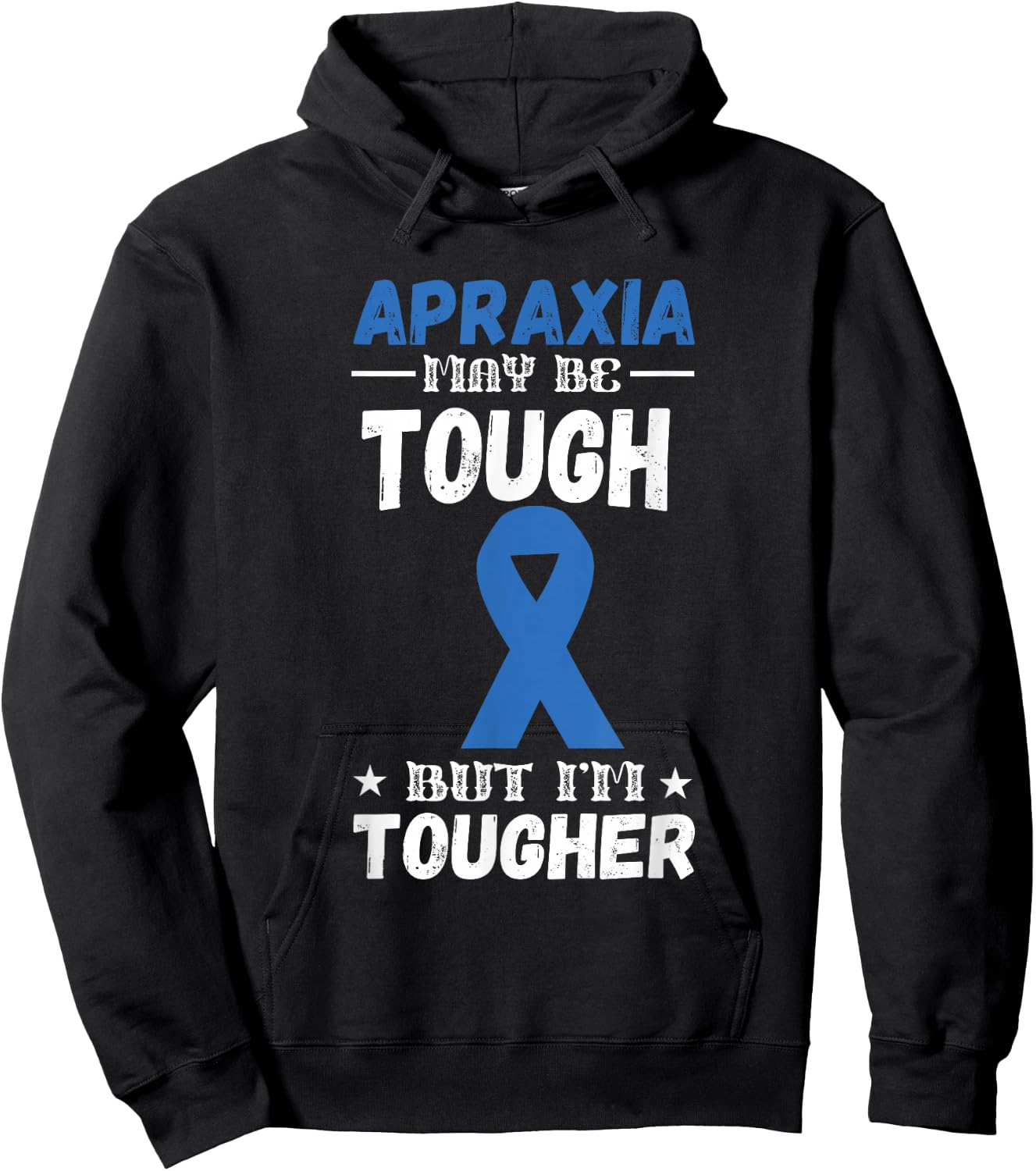 Apraxia Awareness Tougher Blue Ribbon Apraxia Supporter Hoodie - Hoodie | Black