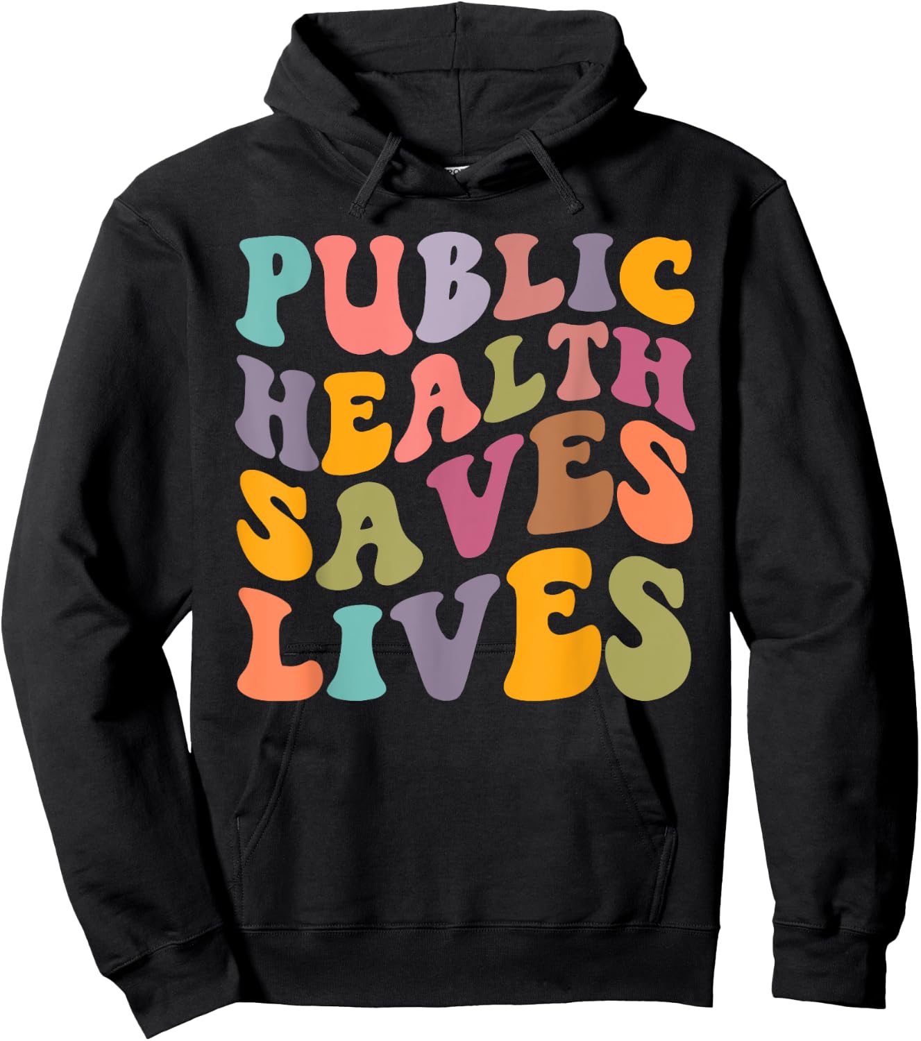 Groovy Public Health Saves Lives Healthcare Nurse Doctor Hoodie - Hoodie | Black