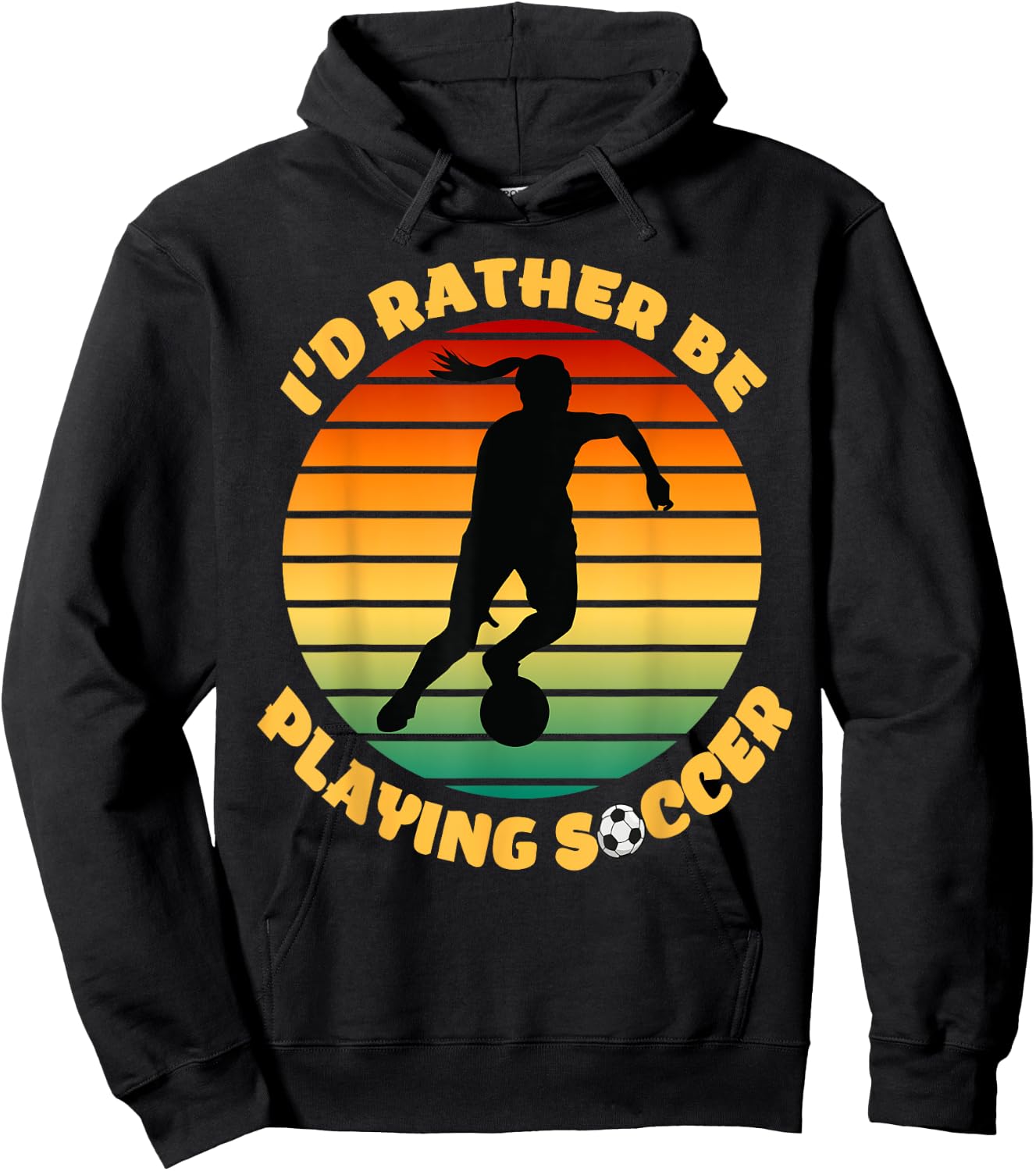 I'd Rather be Playing Soccer Player Sport Apparel Hoodie - Hoodie | Black