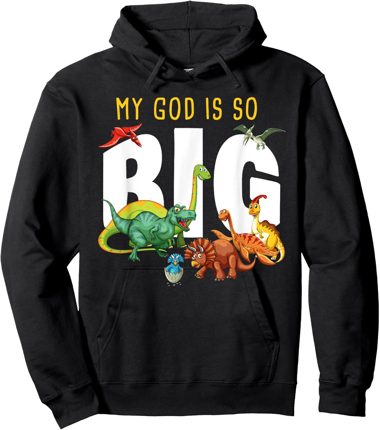 My GOD is So Big – Christian Faith Kids & Adult Dinosaur Hoodie - Hoodie | Black