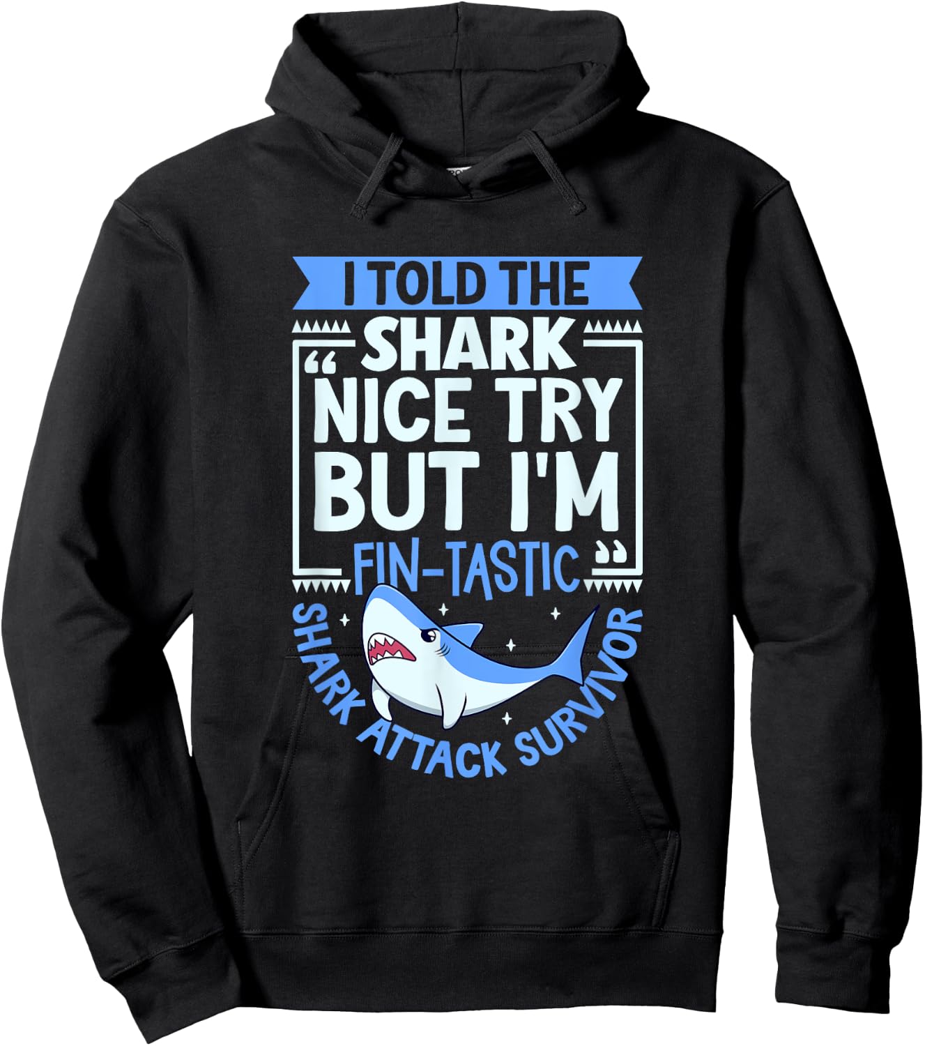 Shark Attack Survivor Hoodie - Hoodie | Black