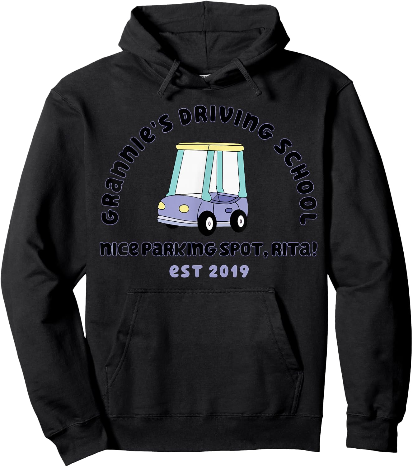 Grannies Driving School Nice Sparking Spot Rita Funny Hoodie - Hoodie | Black