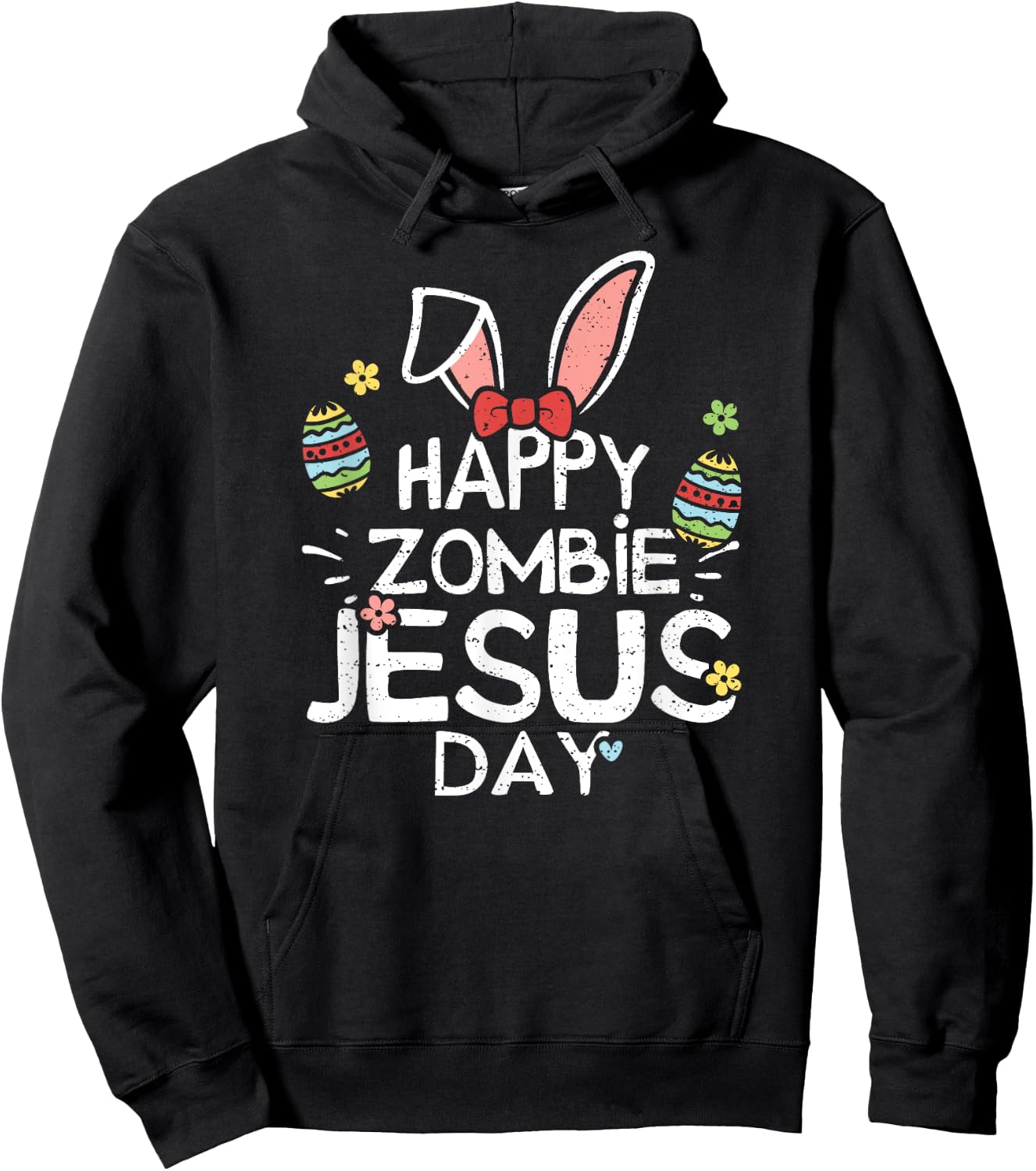 Jesus: Happy Zombie Jesus Day - Easter Sayings Hoodie - Hoodie | Black