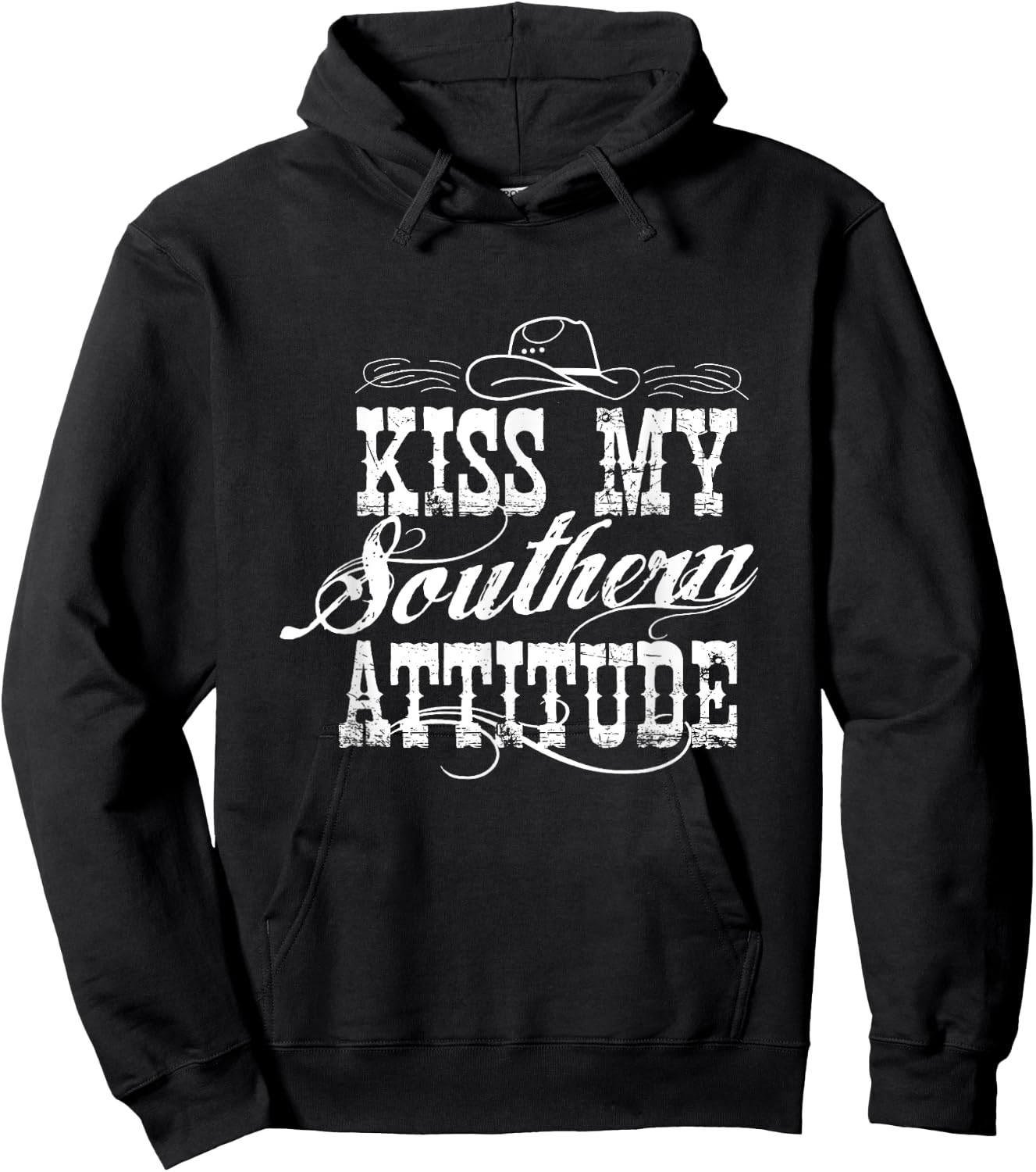 Sassy Southerns Country Life Kiss My Southern Attitudes Hoodie - Hoodie | Black