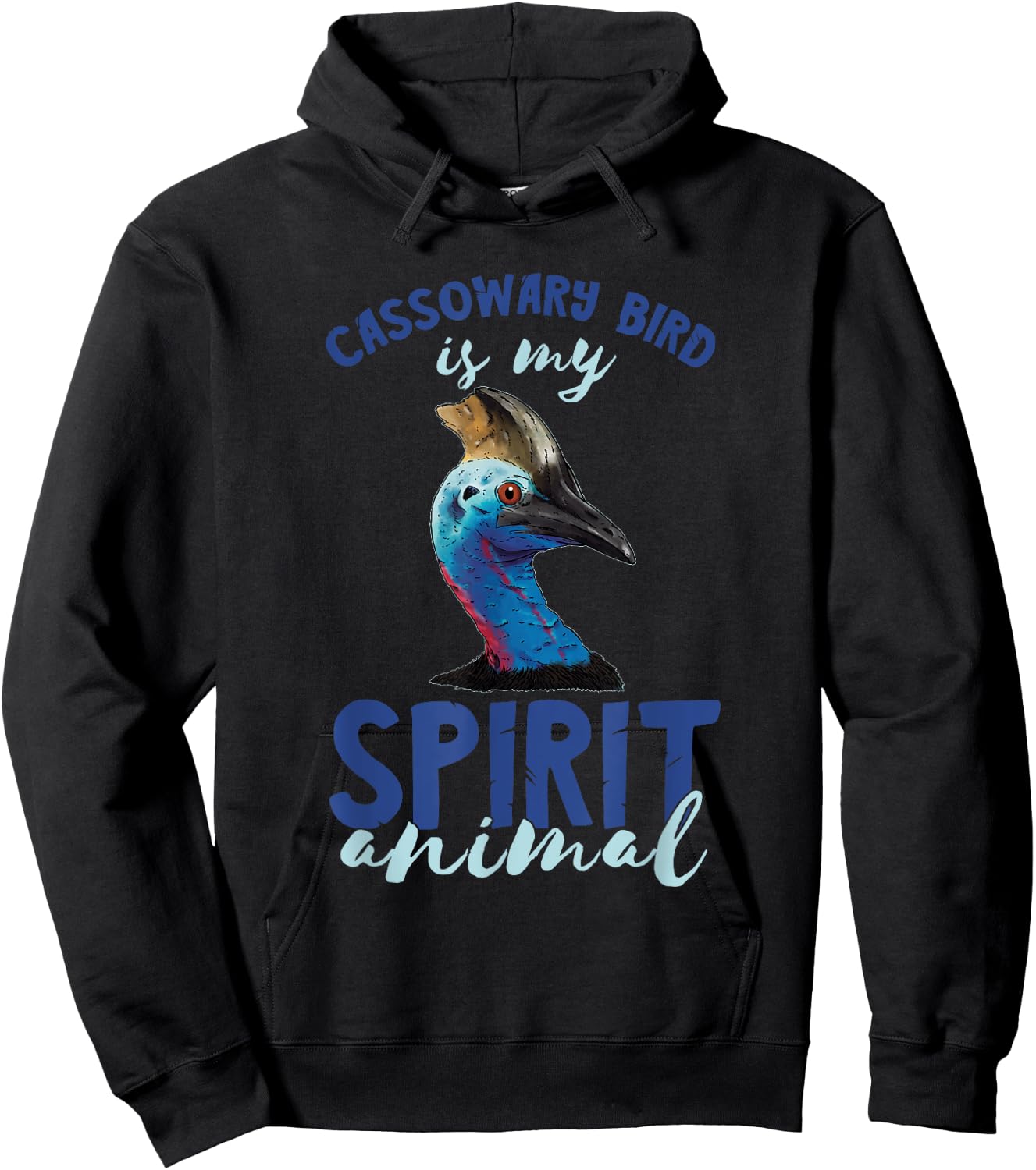 Cassowary Bird My Spirit Animal Cassowary Lover Cassowaries Hoodie - Hoodie | Black