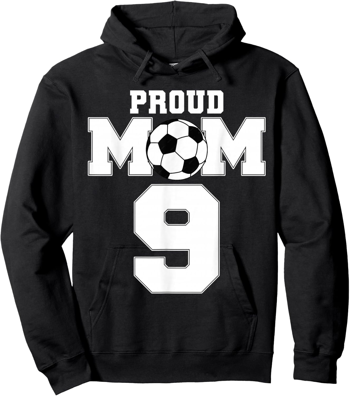 Proud Soccer Mom Number 9 Custom Personalized Women Futbol Hoodie - Hoodie | Black