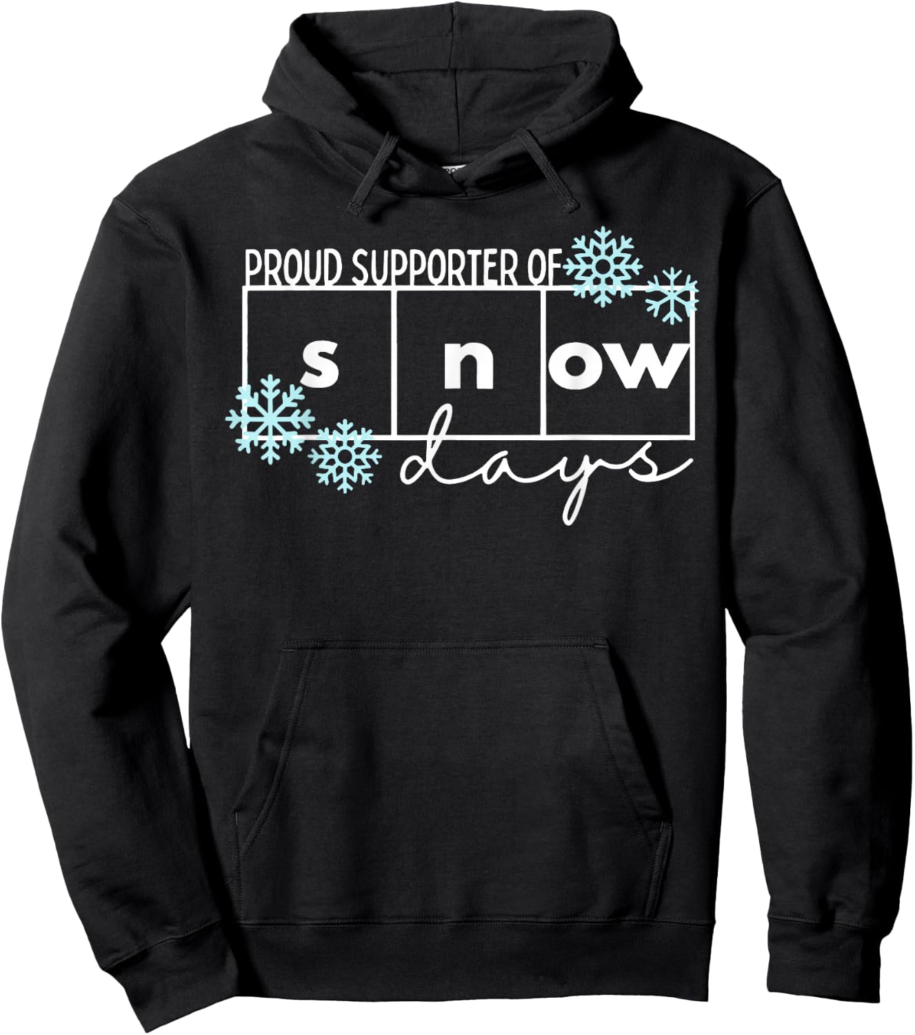 Proud Supporter of Snow Days Teacher Christmas Hoodie - Hoodie | Black