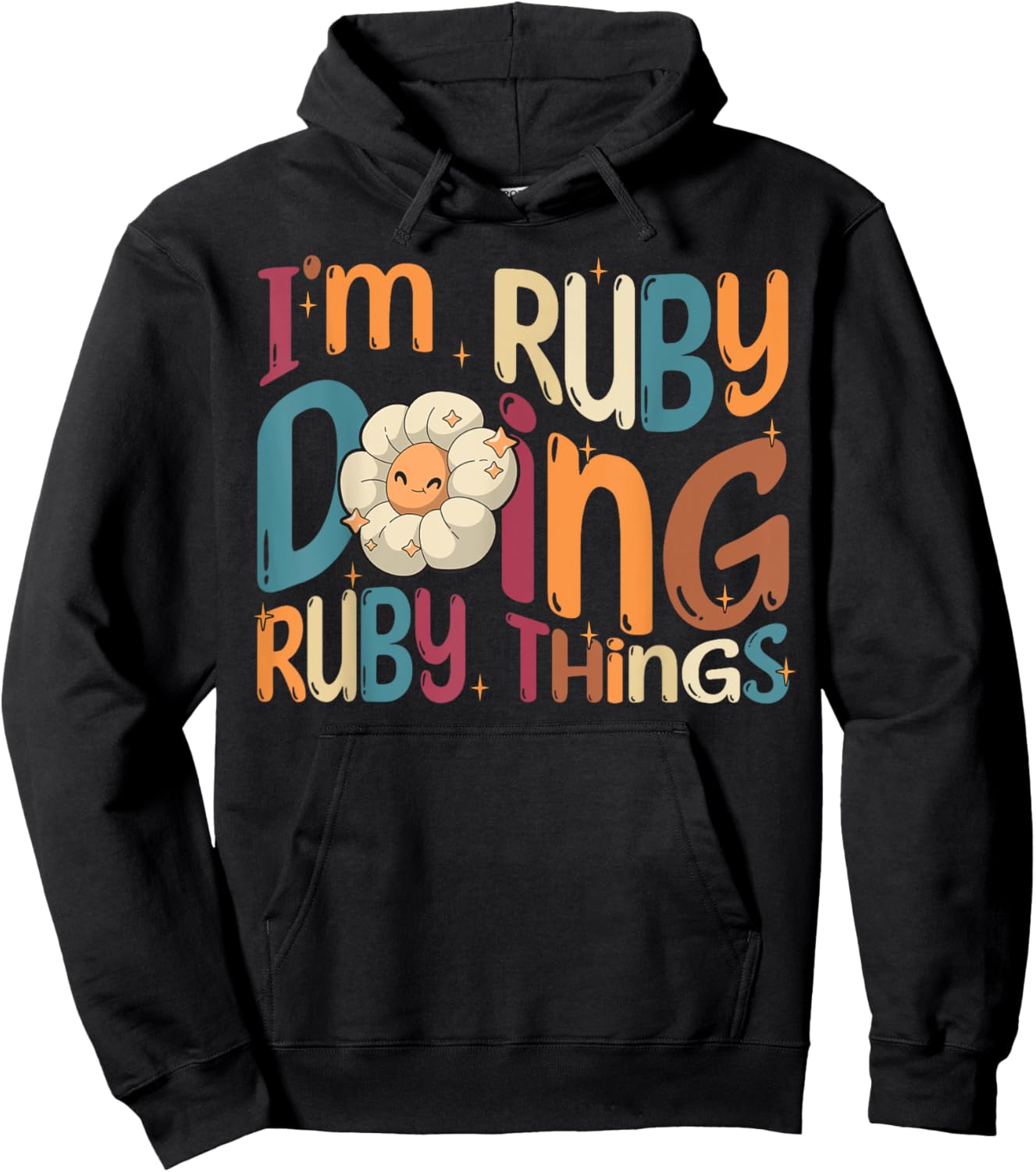 Ruby Happy Birthday I'm Ruby Doing Ruby Things Funny Groovy Retro Black -Adults/ -Kids Cotton 60% Polyester 40% Short Sleeve Hoodie - Hoodie | Black