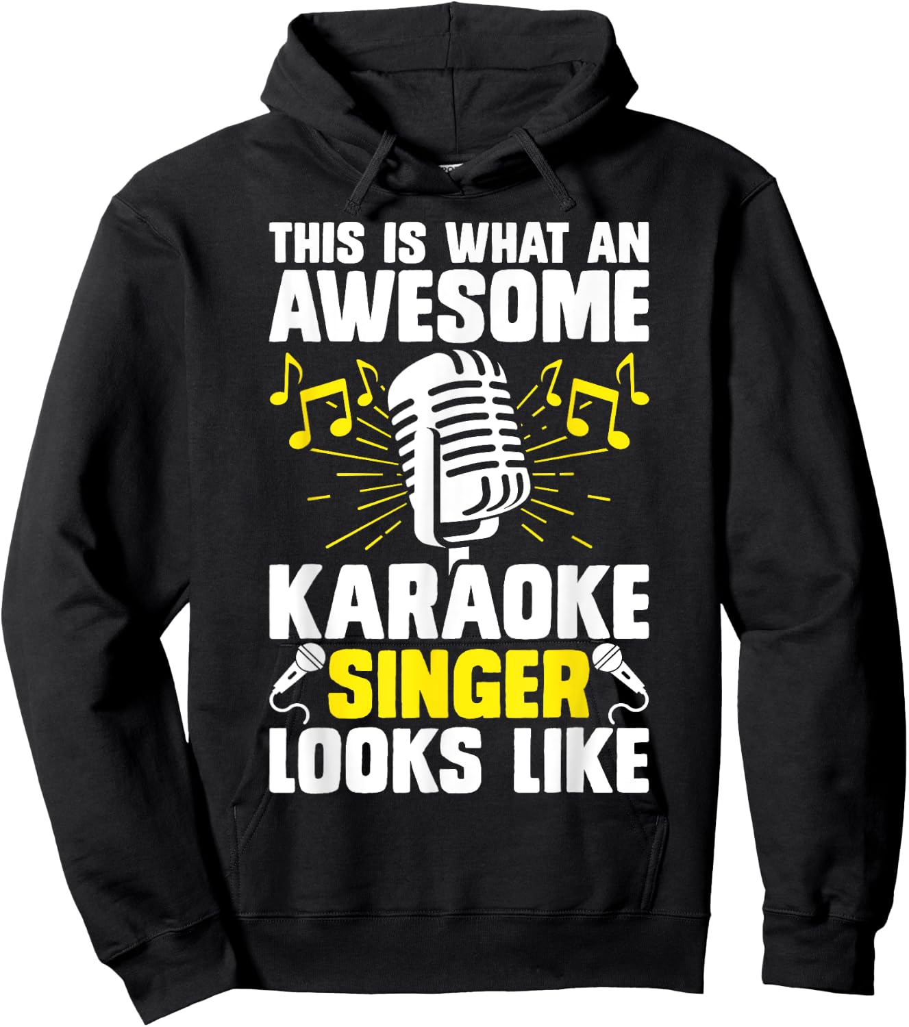 This Is What An Awesome Karaoke Singer Looks Like Hoodie - Hoodie | Black