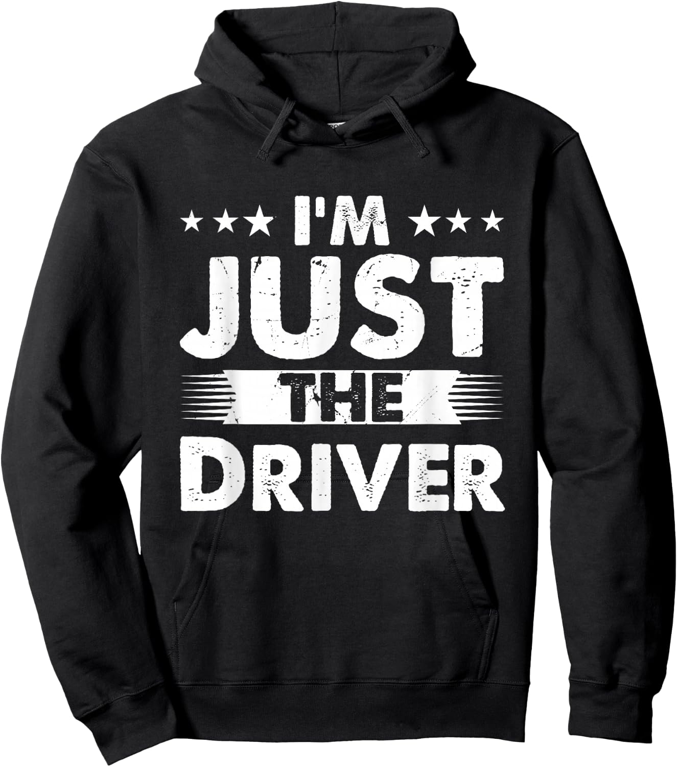 Driver Profession I'm Just The Driver Hoodie - Hoodie | Black