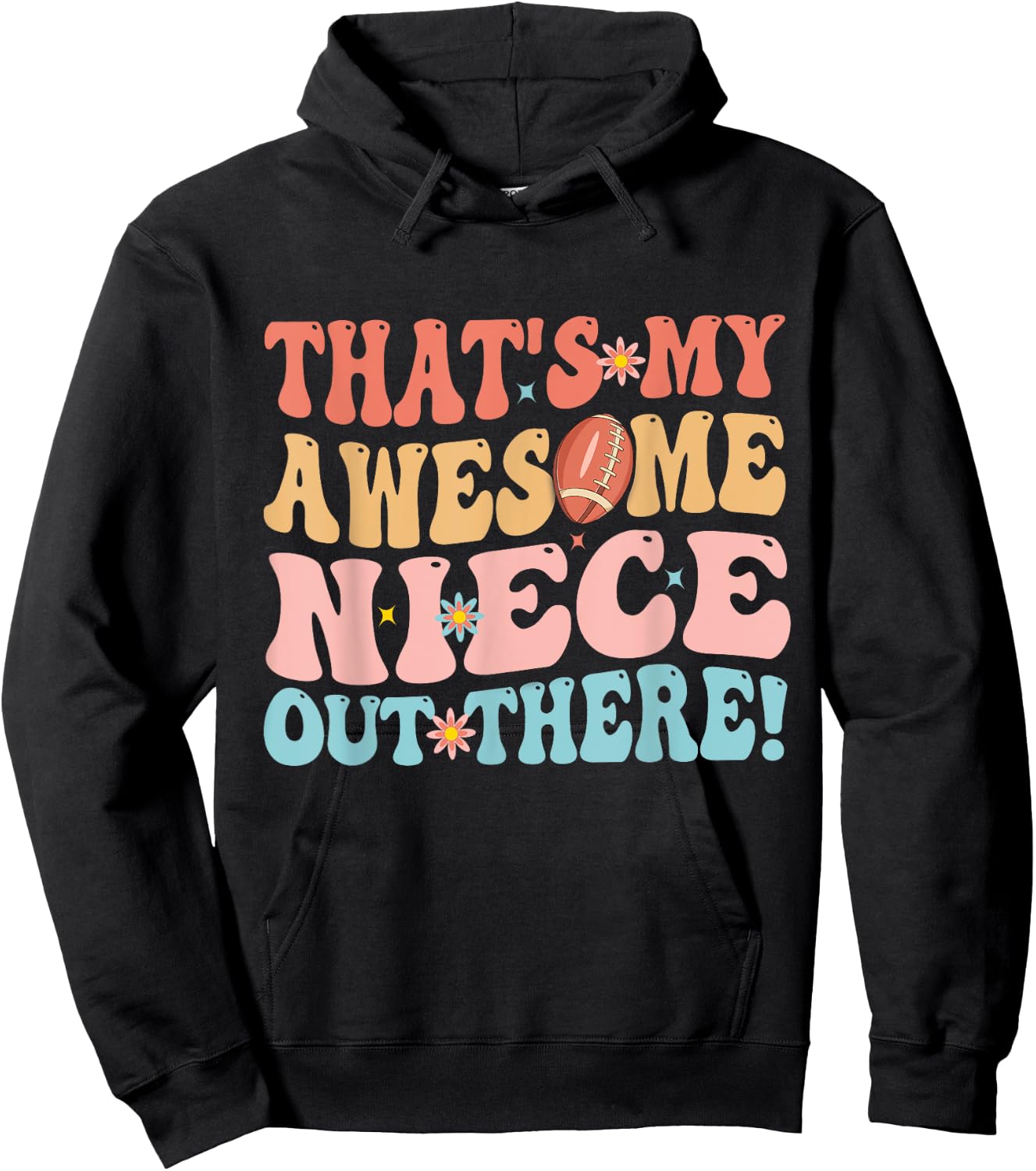 That's My Awesome Niece Out There Football Rugby Groovy Aunt Hoodie - Hoodie | Black