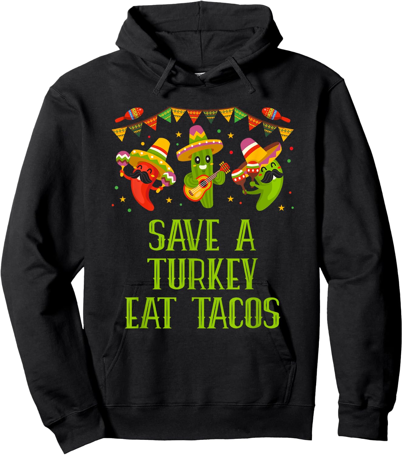 Save a Turkey Eat Tacos Thanksgiving Taco Lover Turkey Day Hoodie - Hoodie | Black