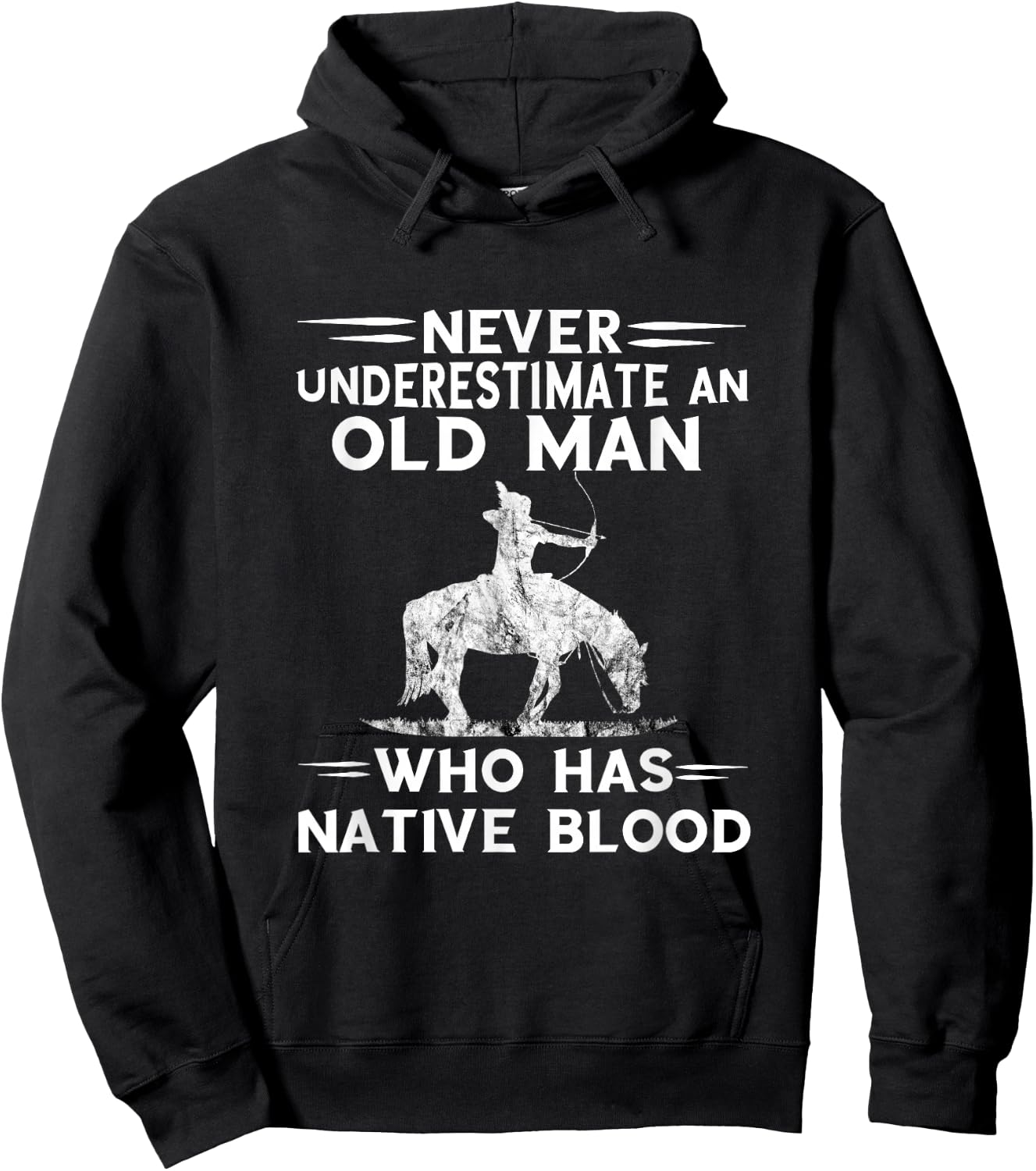 Never Underestimate An Old Man Native American Warrior Hoodie - Hoodie | Black