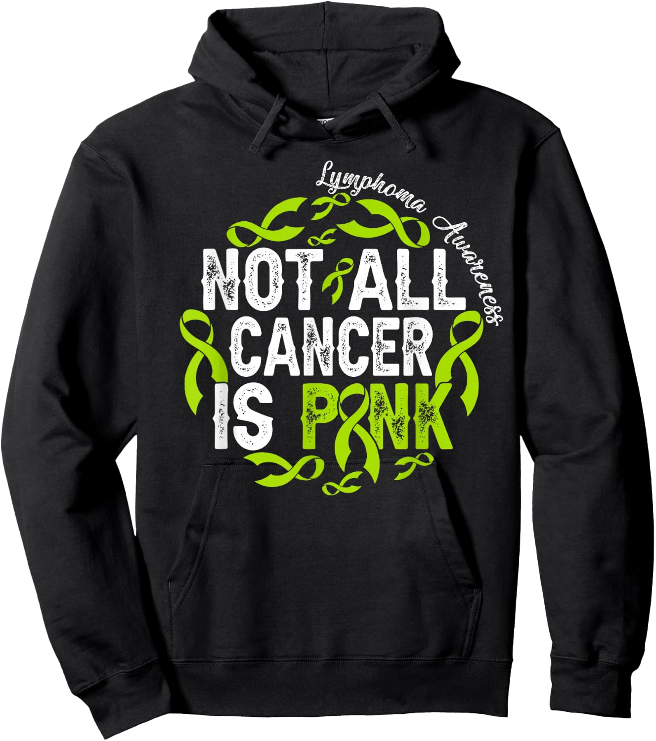 Not All Cancer Is Pink Lymphoma Awareness Fighter Warrior Hoodie - Hoodie | Black