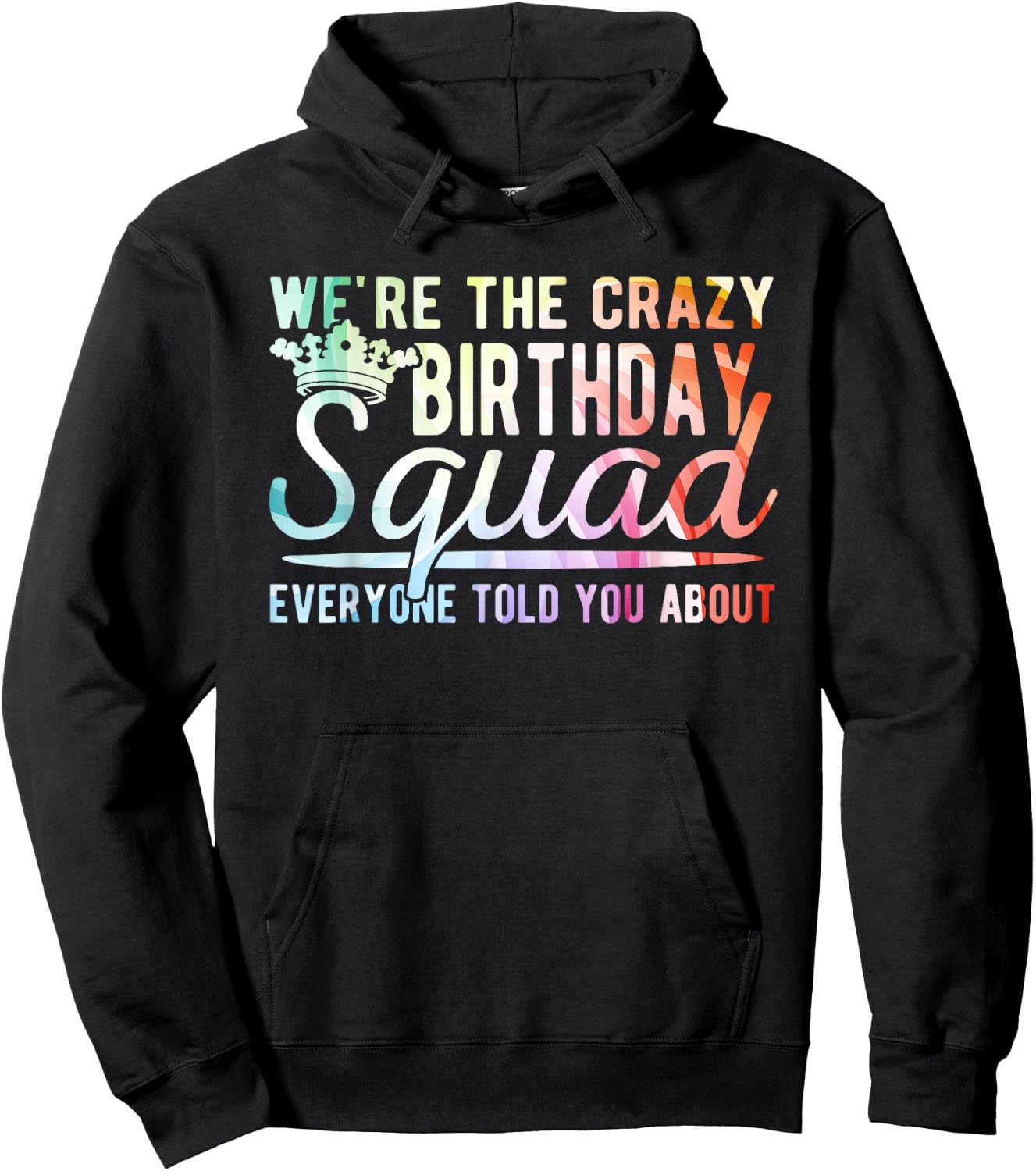Crazy Birthday Squad Hoodie - Hoodie | Black