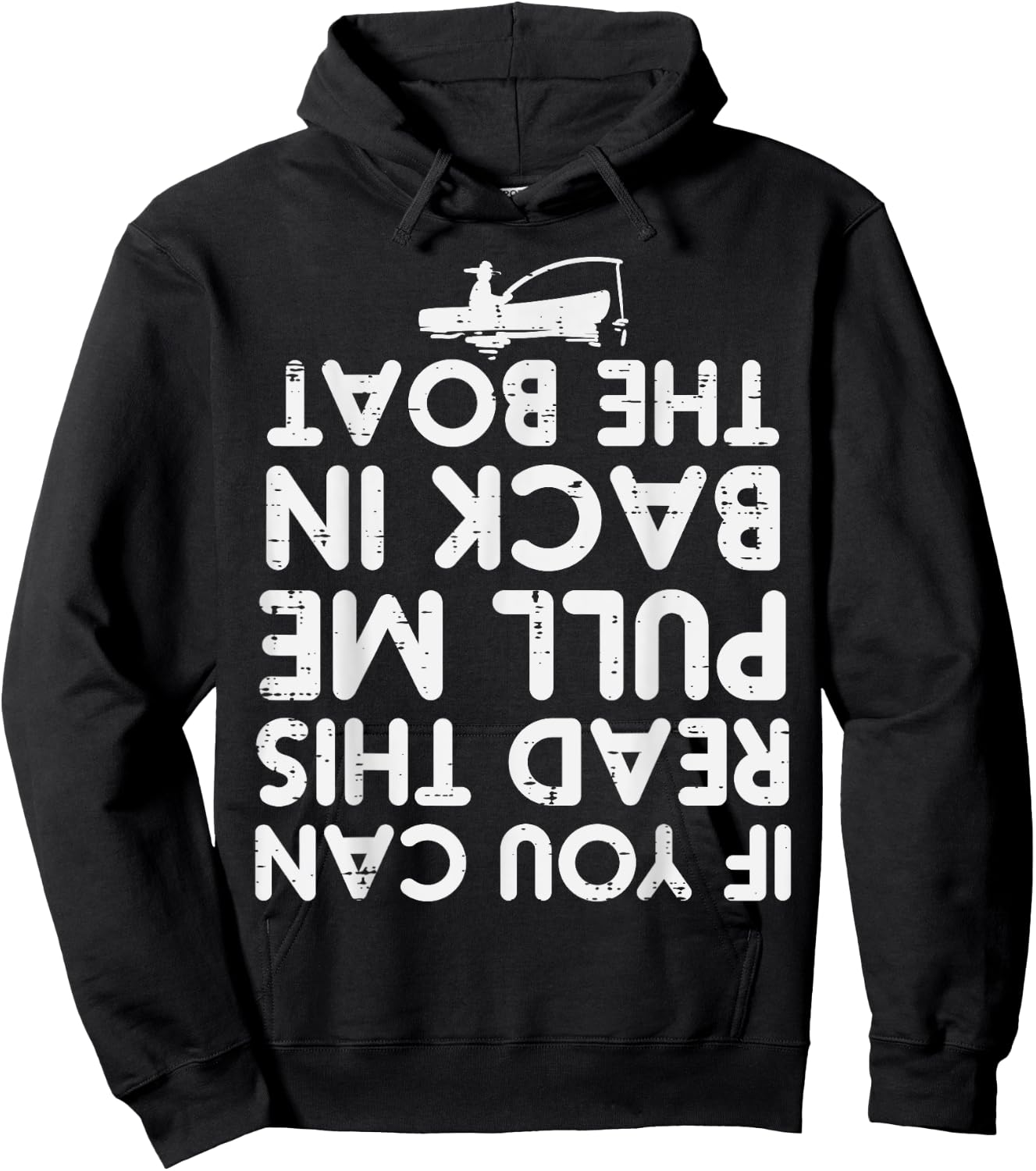 If You Can Read This Pull Be Back Boat Fishing Men Women Kid Hoodie - Hoodie | Black