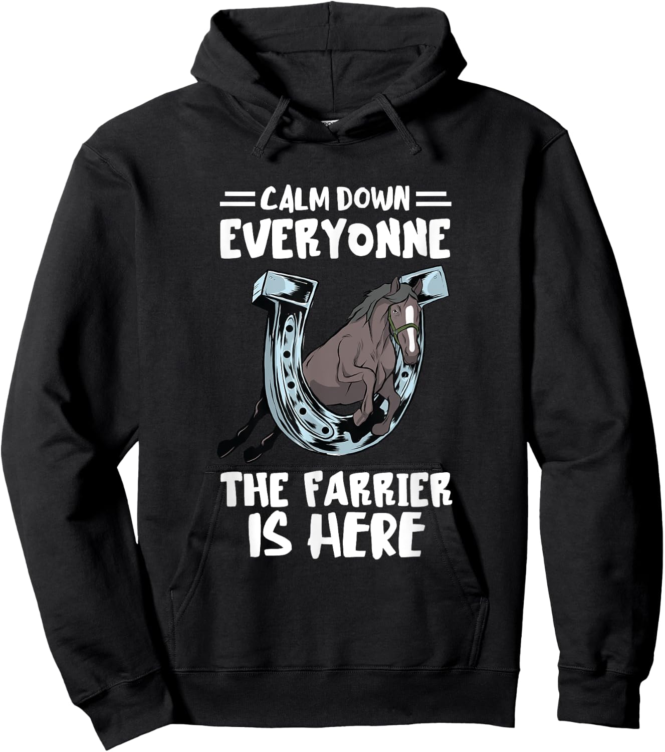 Farrier Calm Down Everyone Hoof Horseshoe Trimming Equine Hoodie - Hoodie | Black