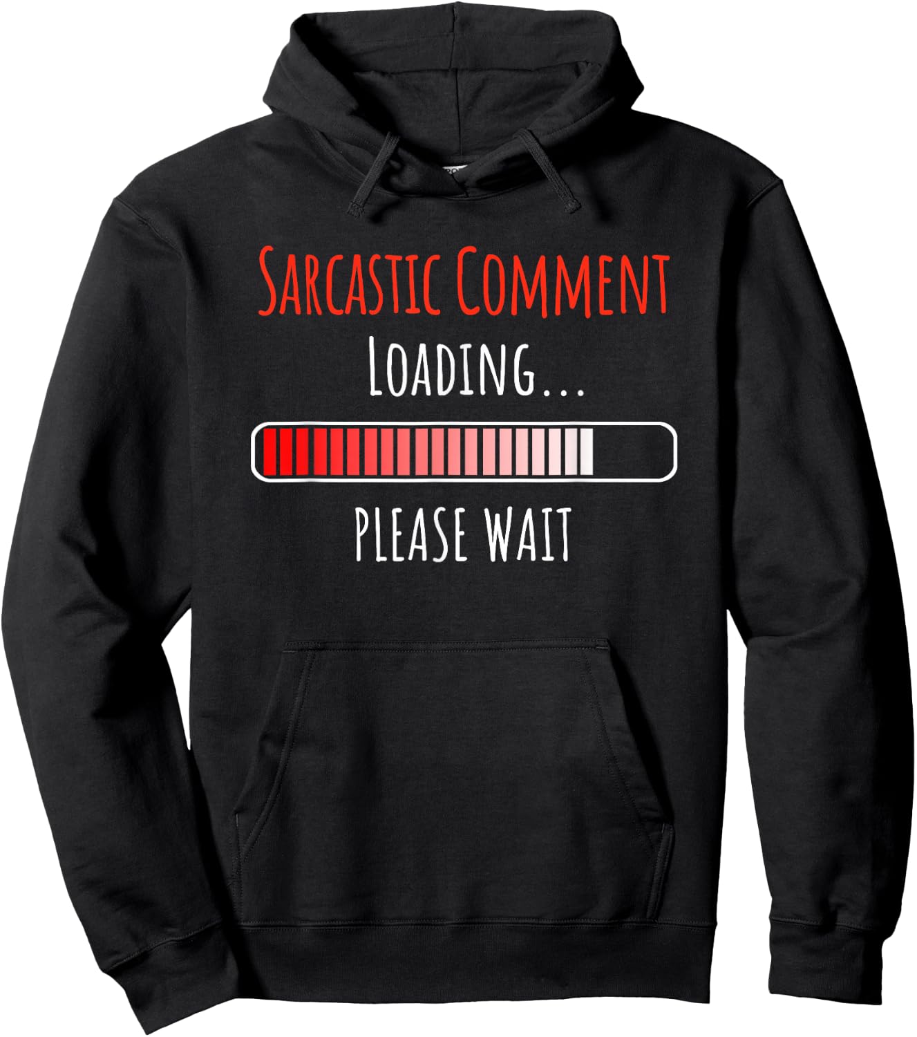 Sarcastic Comment Loading Please Wait Buffering Loading Icon Hoodie - Hoodie | Black