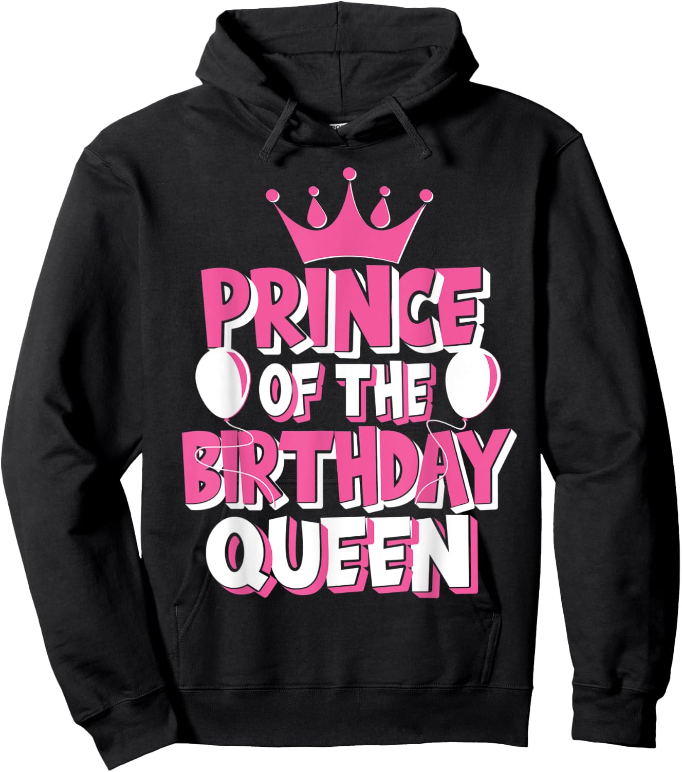 Prince Of The Birthday Queen Celebration Family Matching Hoodie - Hoodie | Black