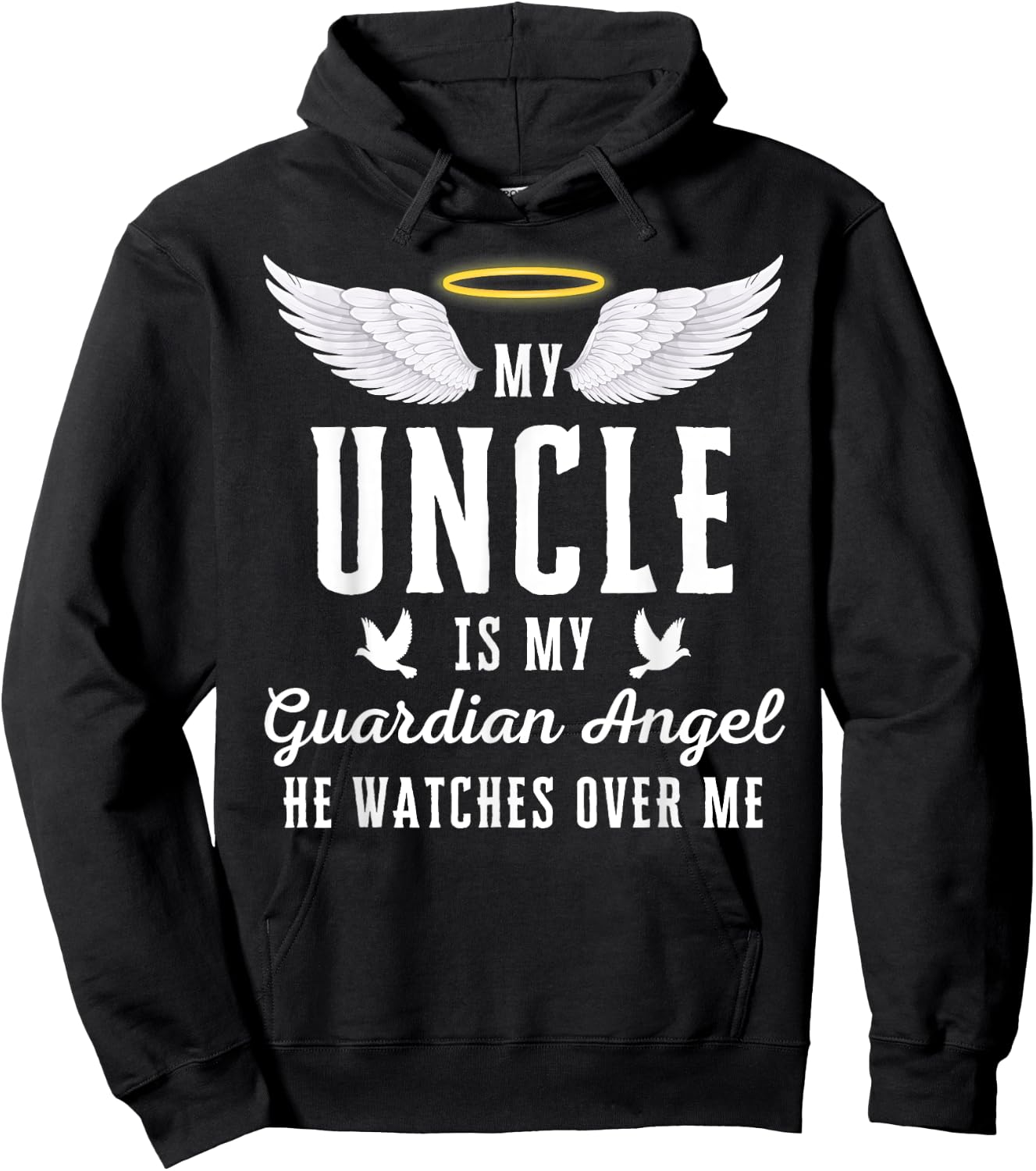 My Uncle Is My Guardian Angel In Loving Memorial Memory Hoodie - Hoodie | Black