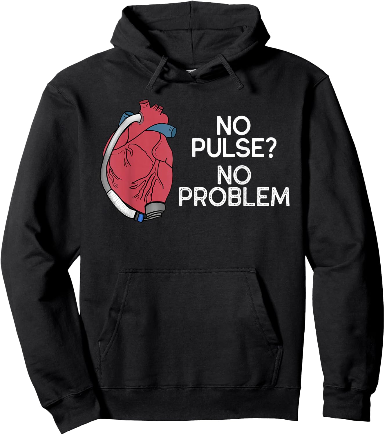 No Pulse No Problem HM3 LVAD Heart CVICU Centricular Assist Hoodie - Hoodie | Black