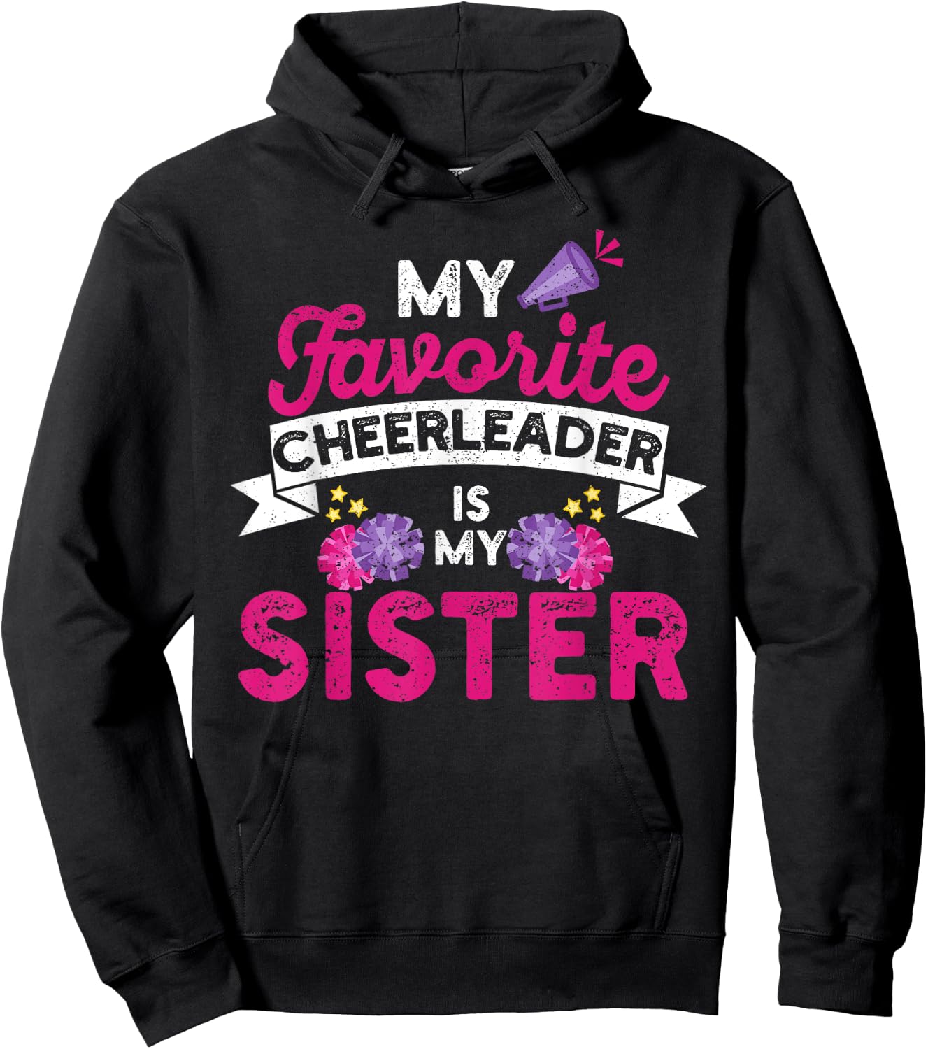 My Favorite Cheerleader Is My Sister | Cheer Cheerleading Hoodie - Hoodie | Black