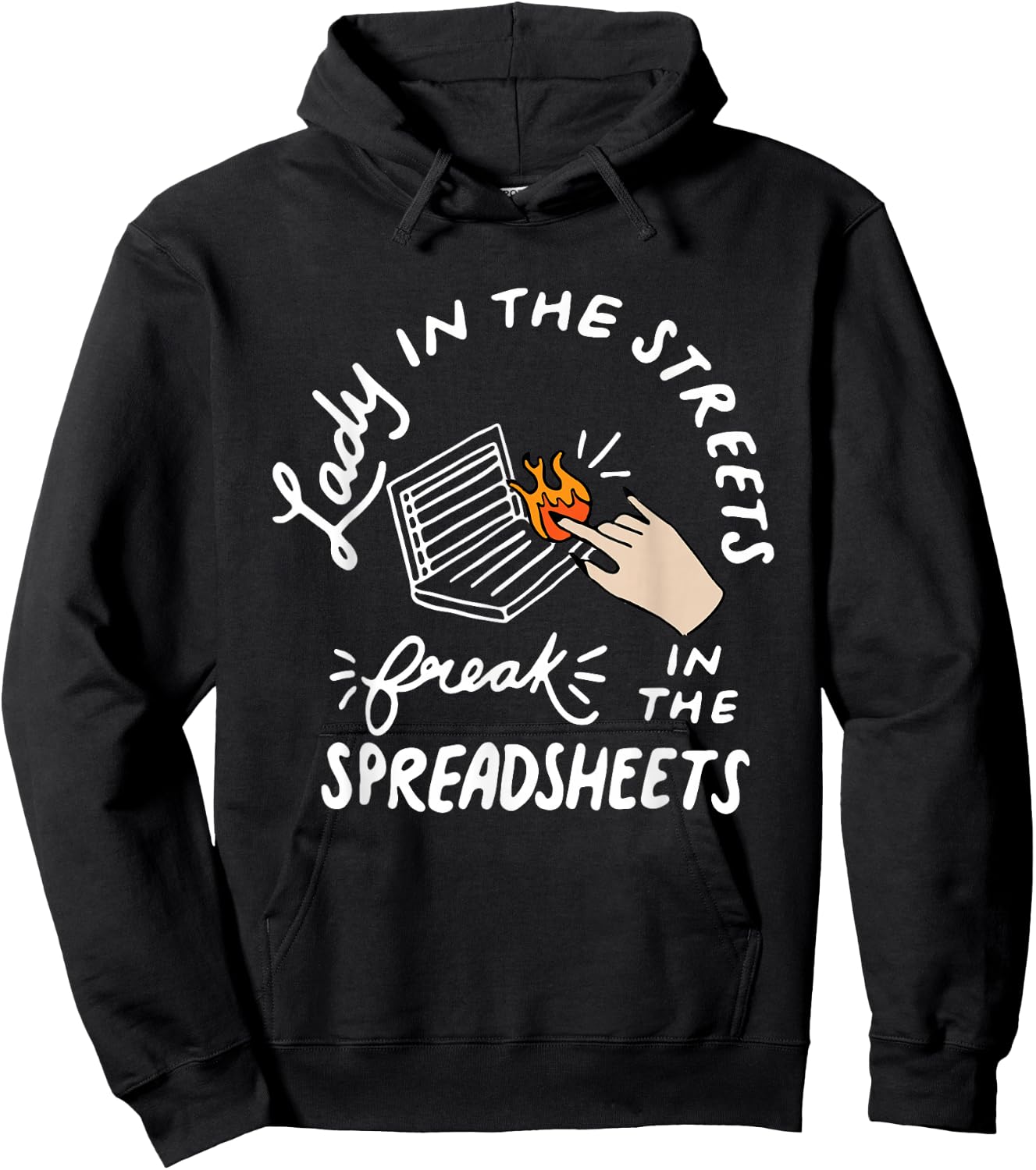 Women Accounting Lady In The Street Freak In The Spreadsheet Hoodie - Hoodie | Black