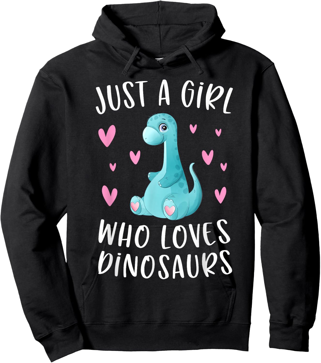 Just A Girl Who Loves Dinosaurs Cute Dinosaur Dino Lover Hoodie - Hoodie | Black