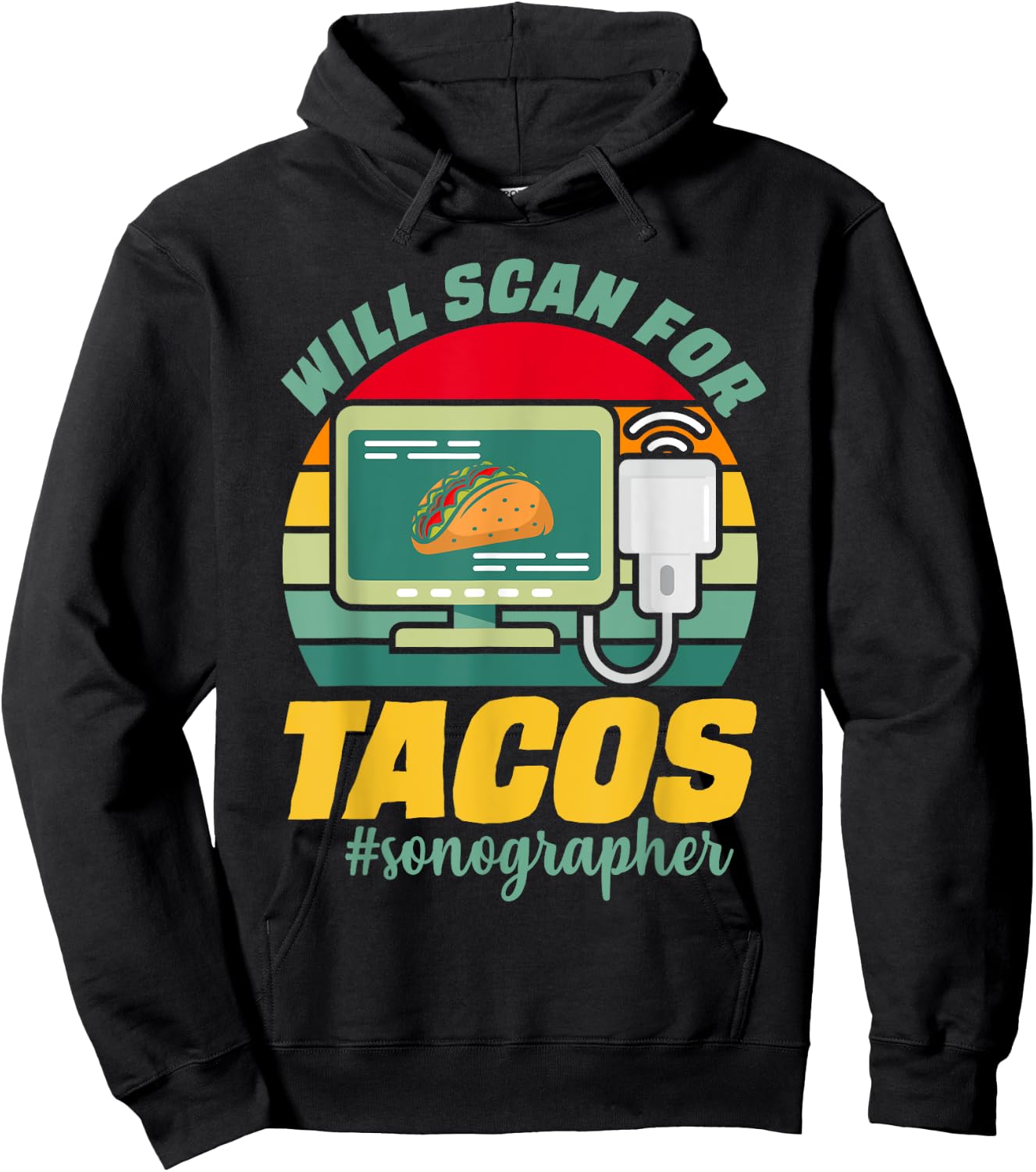 Sonographer Shirt Taco Lover Ultrasound Tech Sonography Hoodie - Hoodie | Black