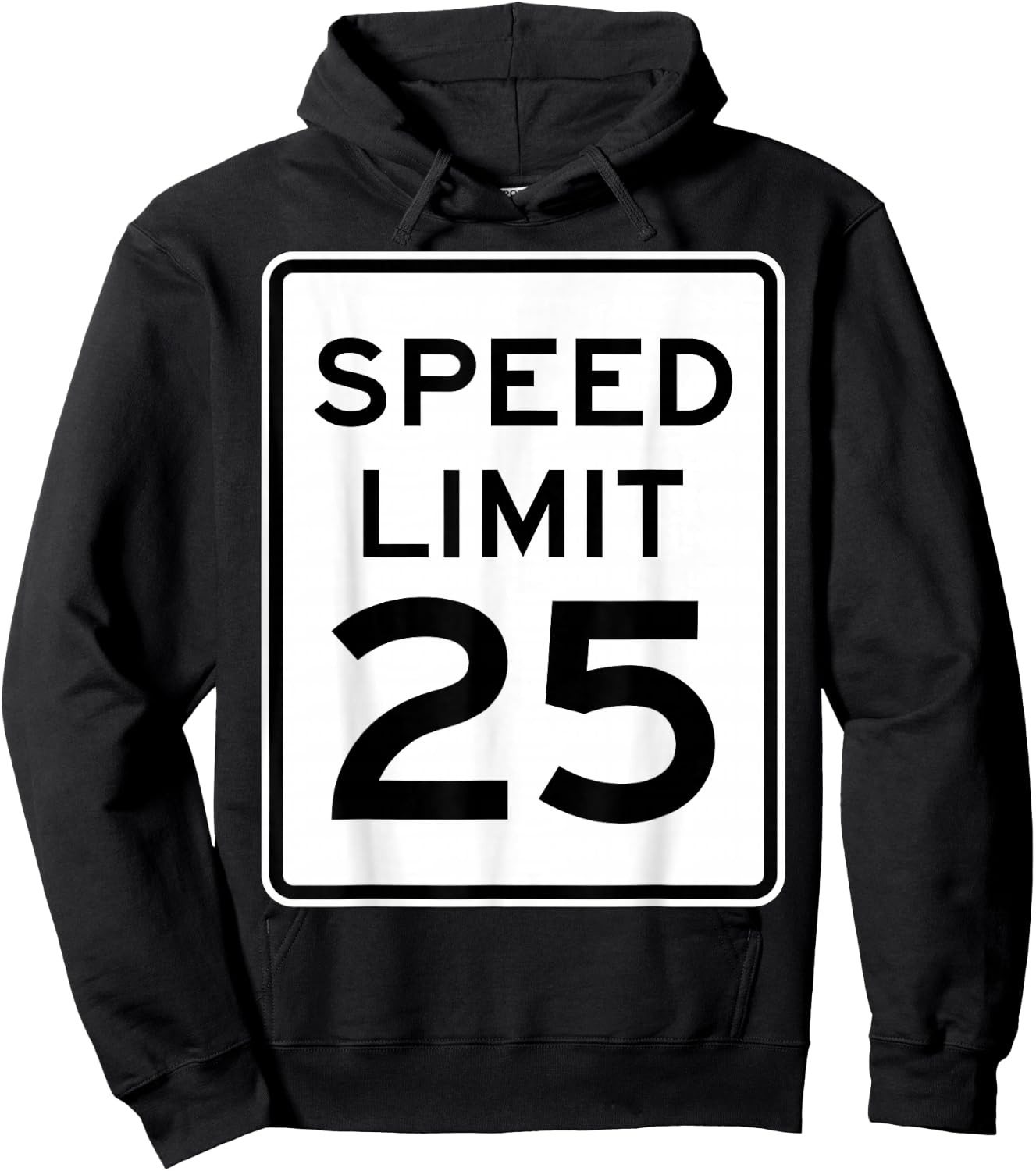 2 Sided Speed Limit 25 MPH Traffic Sign Runner Front Back Hoodie - Hoodie | Black