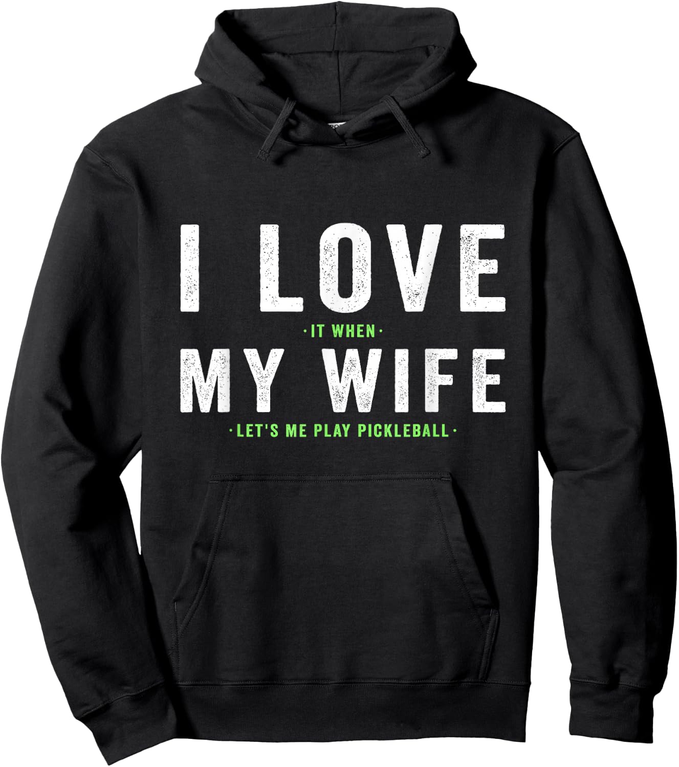 I Love My Wife - Pickleball Player Dink Lover Hoodie - Hoodie | Black