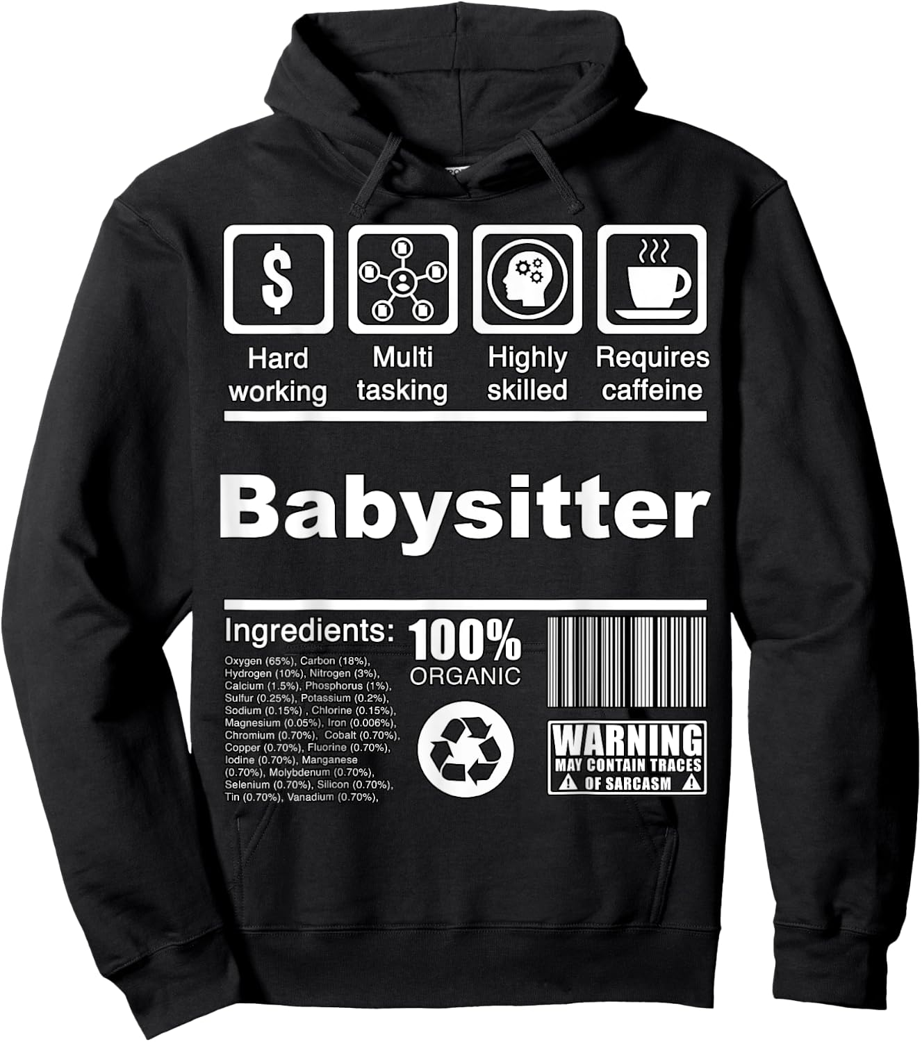 Babysitter Funny Nutritional Facts - For Babysitters Hoodie - Hoodie | Black