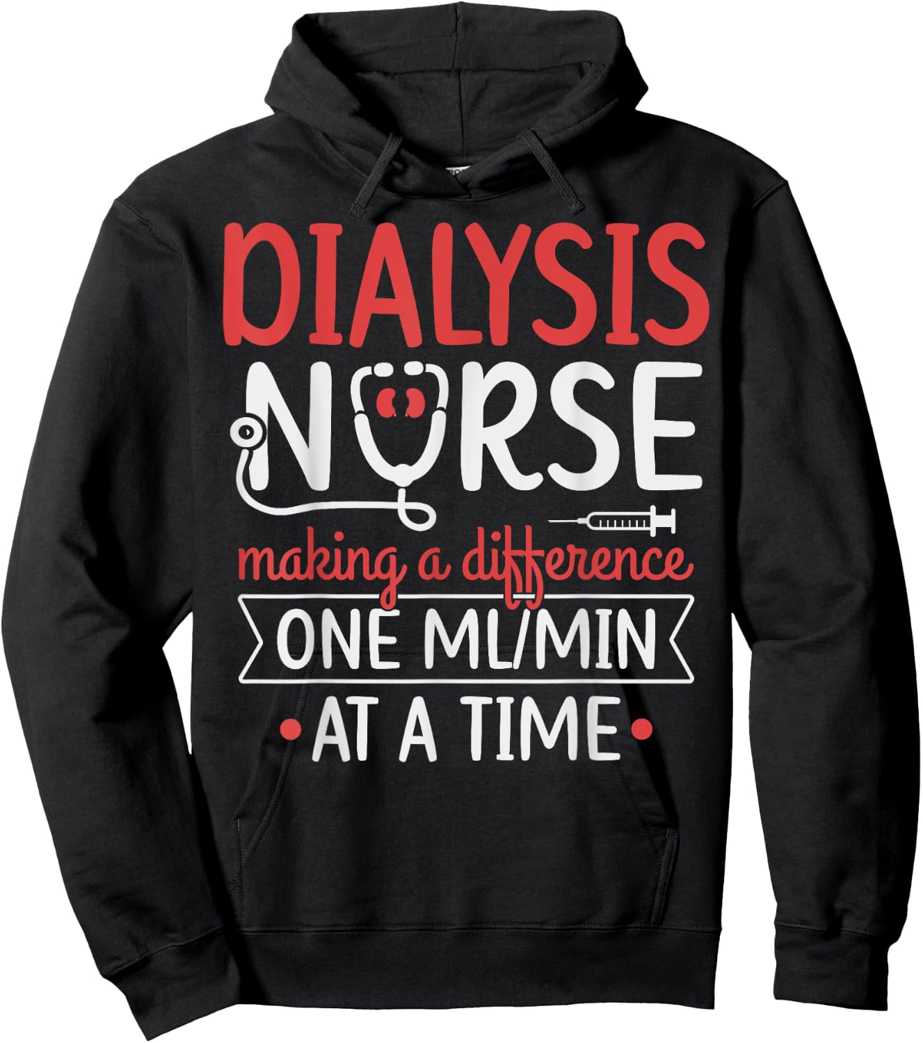 Registered Dialysis Nurse Kidney Technician Quote - -Adults, Black, Small, Short Sleeve, Modern, Lace, Work, Nurse, Dialysis Nurse Hoodie - Hoodie | Black