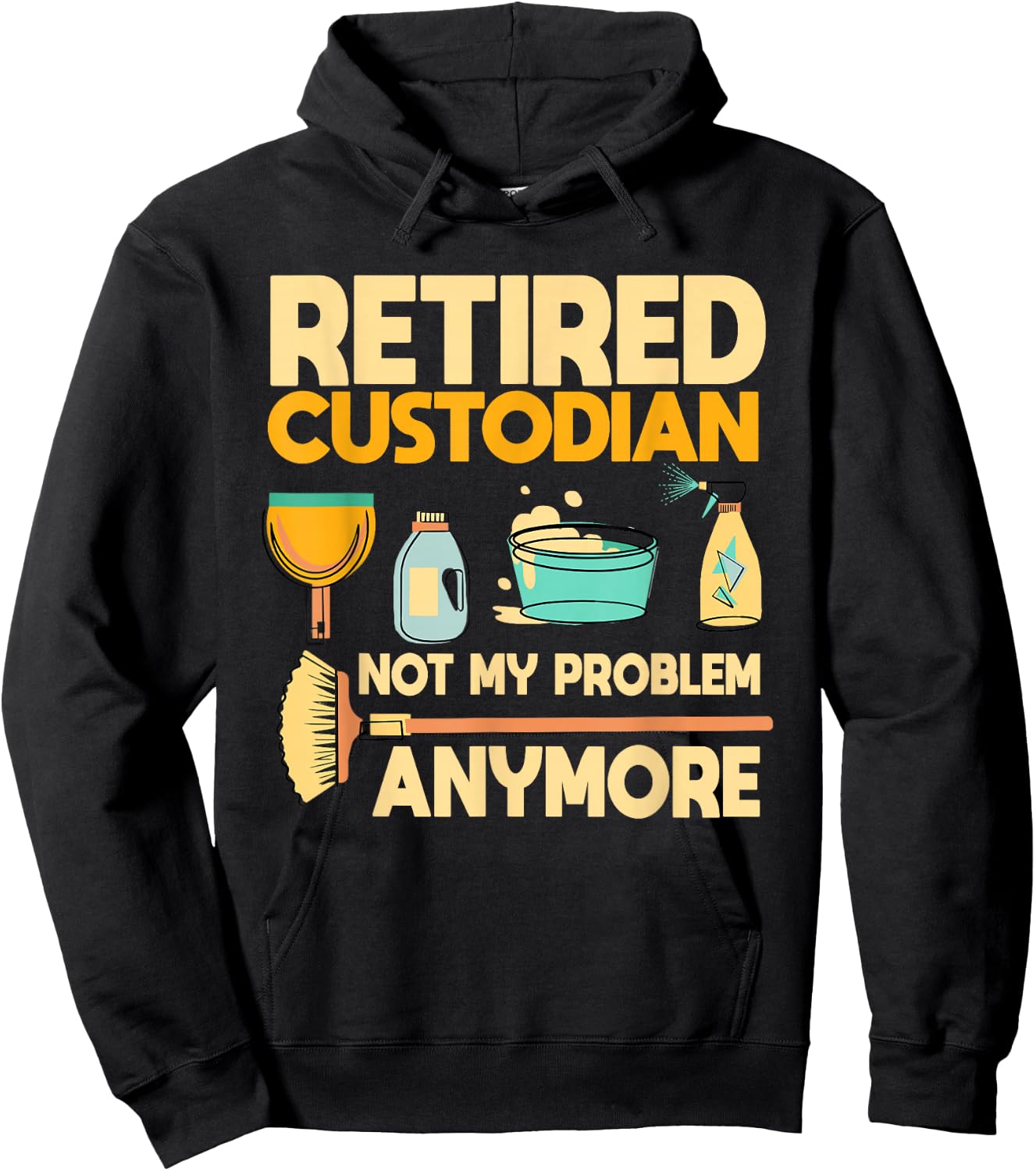 Custodian Retired Janitor Caretaker Pension Retirement Plan Hoodie - Hoodie | Black