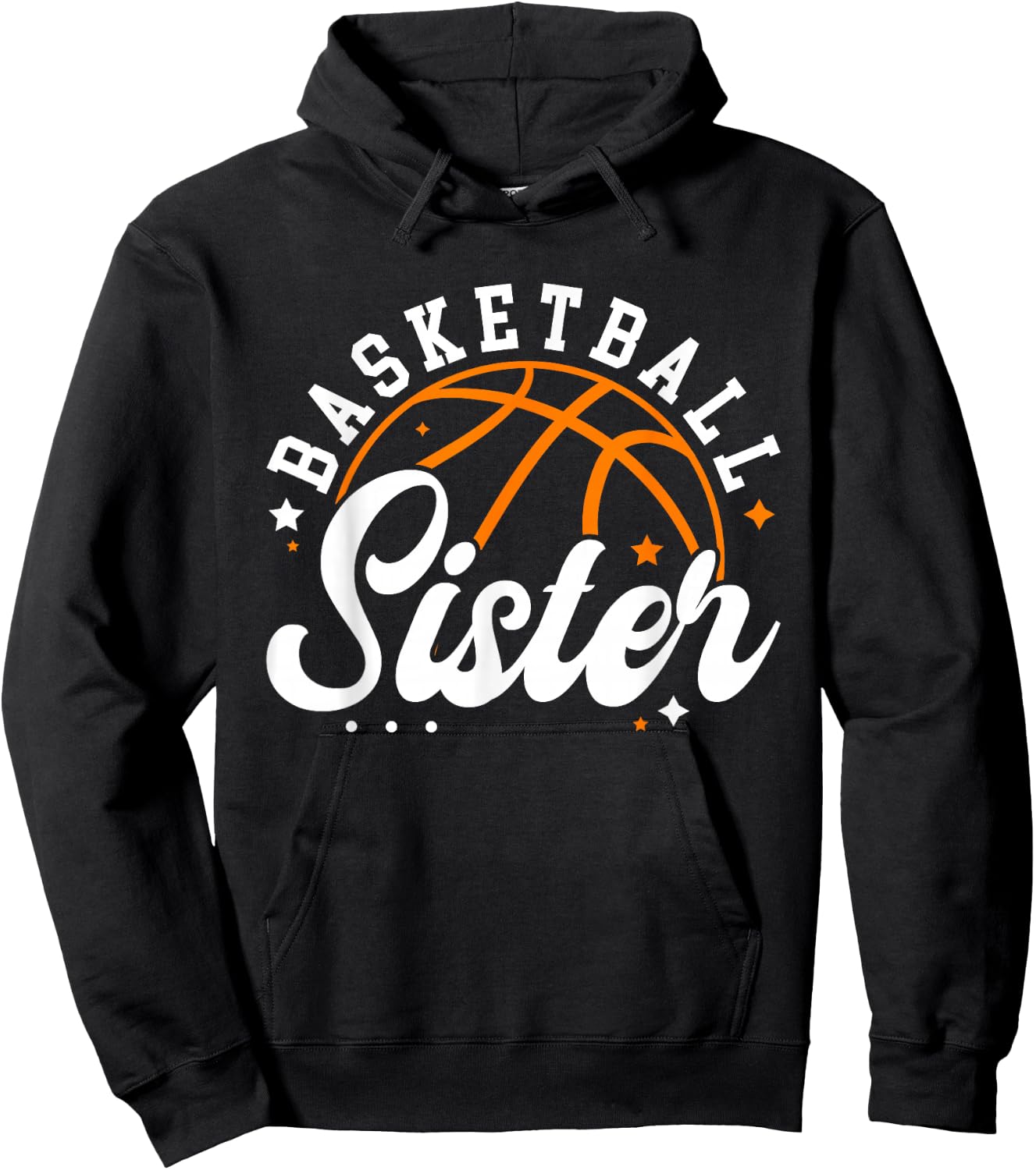 Basketball Sister Of A Basketball Player Basketball Sis Hoodie - Hoodie | Black