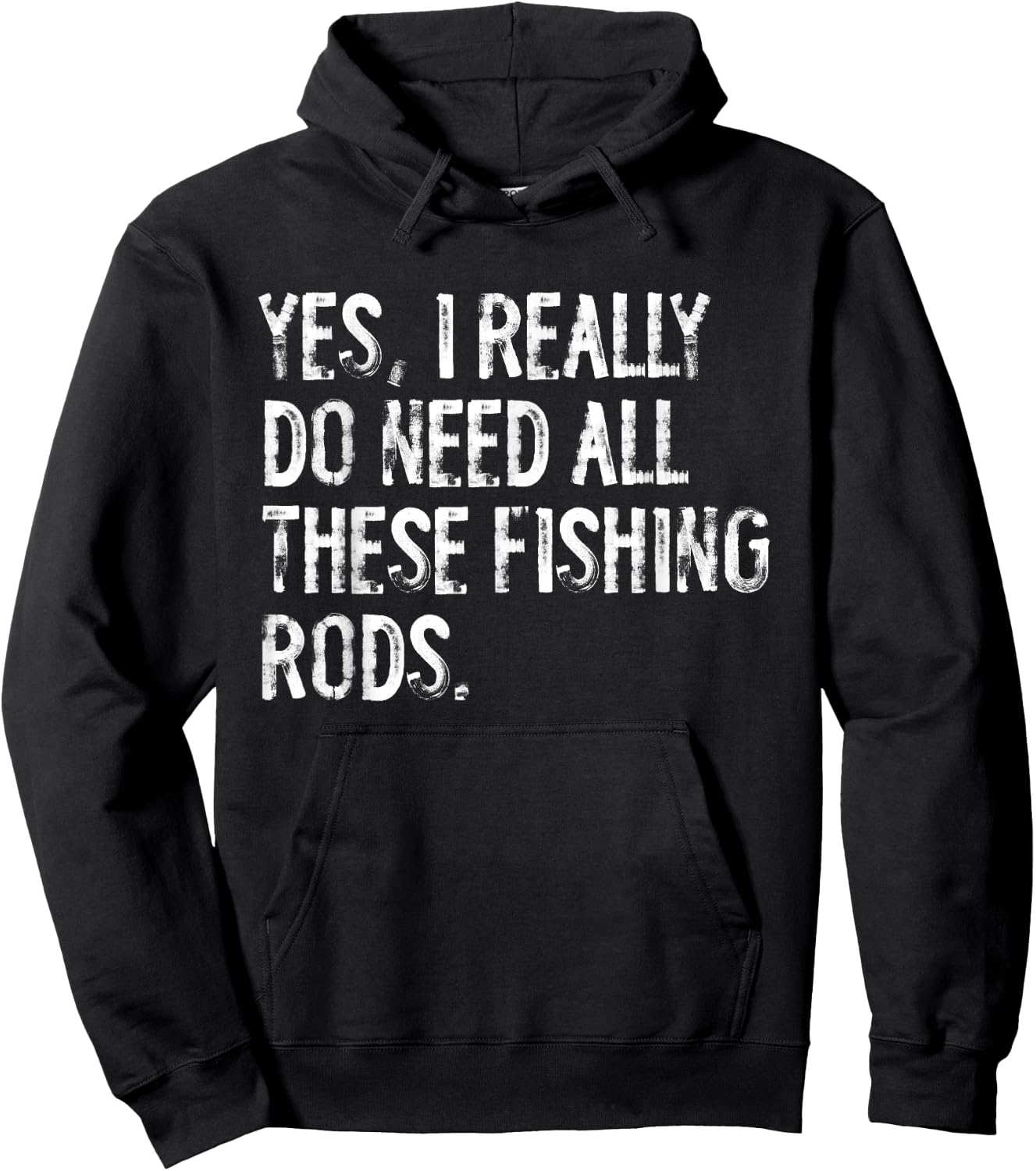 Yes I Really Do Need All These Fishing Rods Fish Hoodie - Hoodie | Black