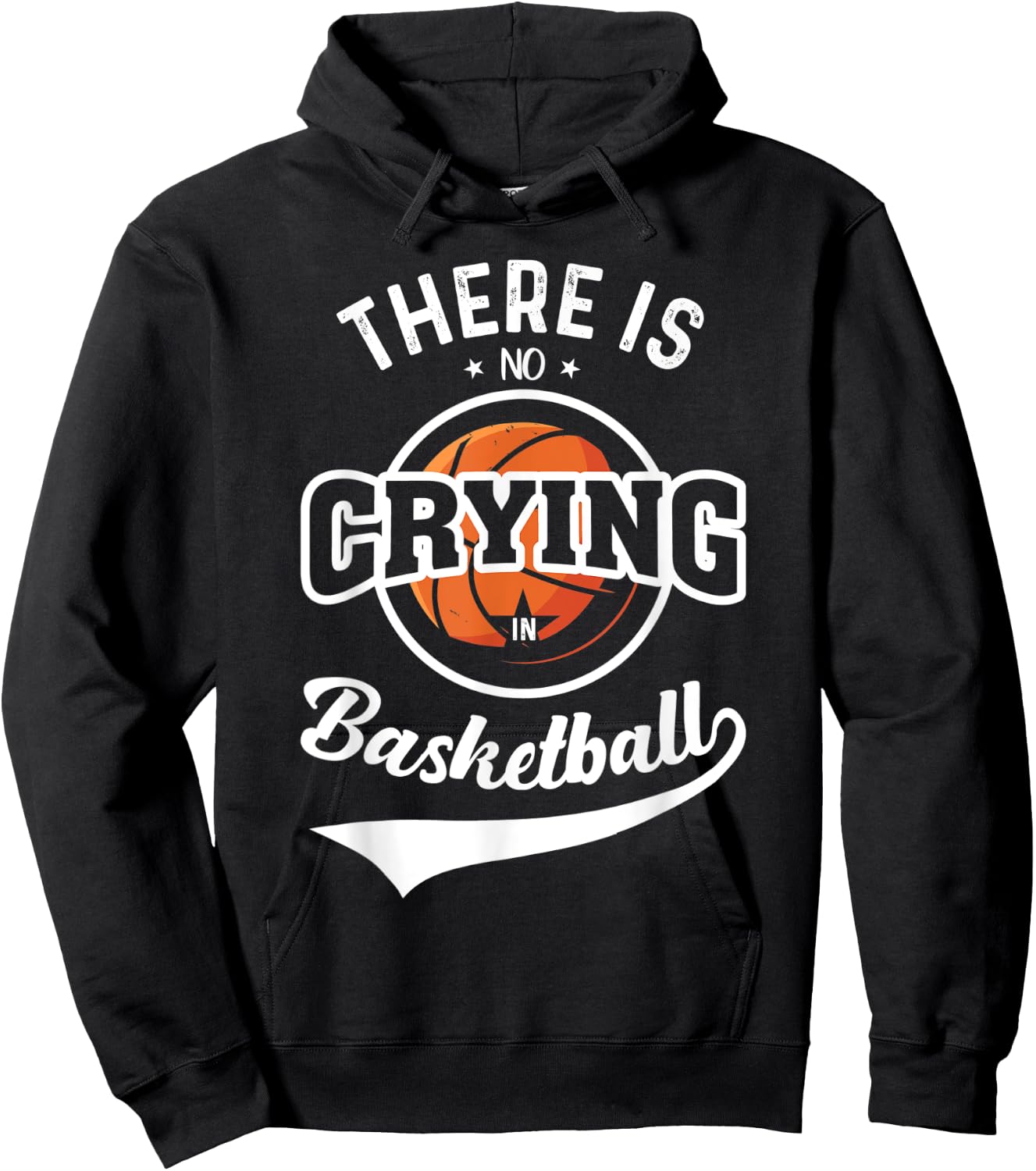 There Is No Crying In Basketball Hoodie - Hoodie | Black