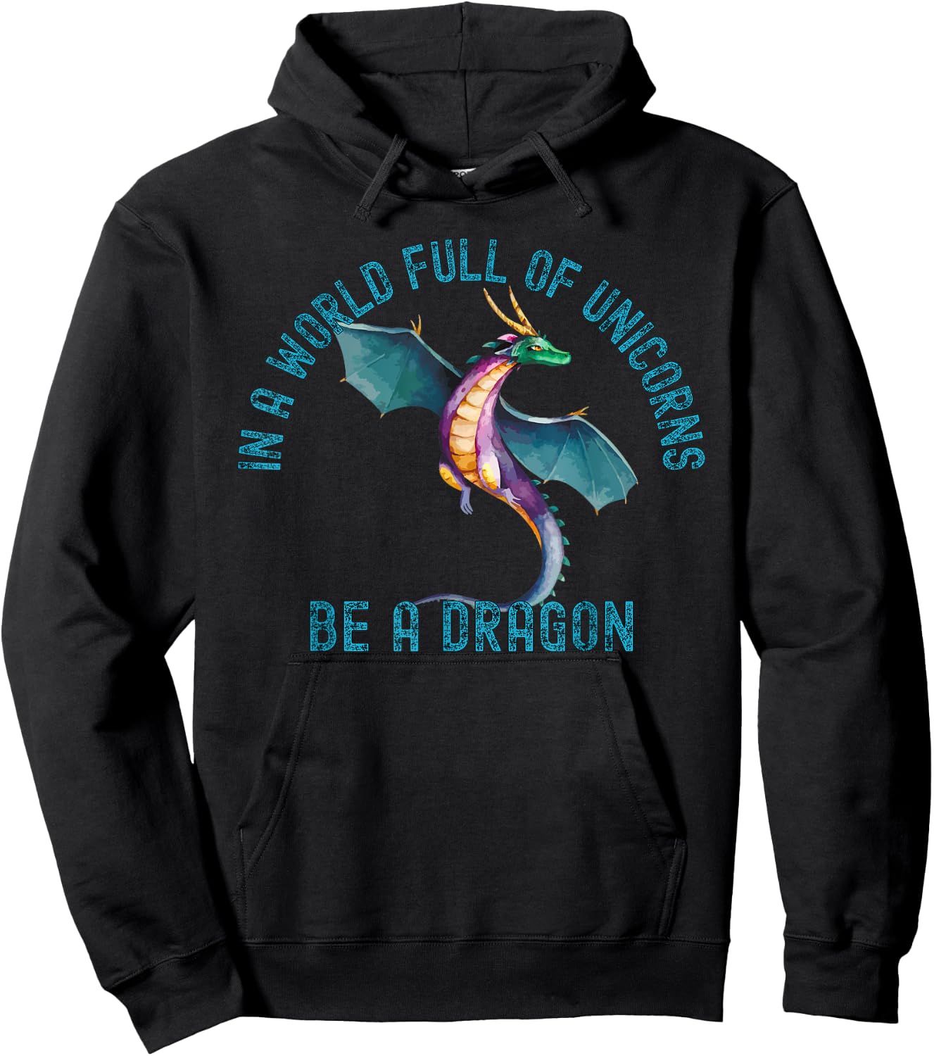 In A World Full Of Unicorns Be A Dragon Lore Apparel Hoodie - Hoodie | Black