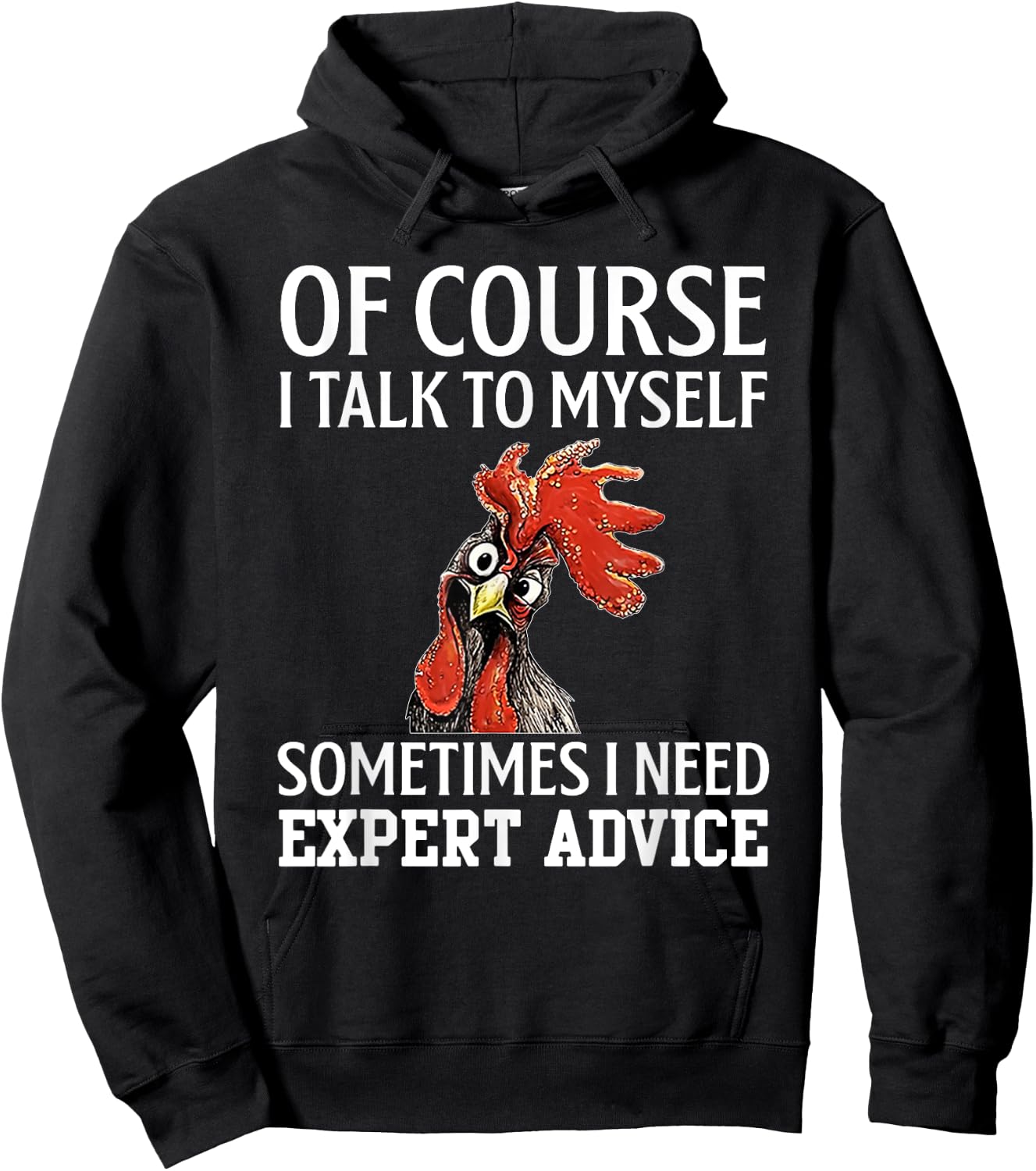 Of Course I Talk to Myself for Chicken Lover Farmer Hoodie - Hoodie | Black