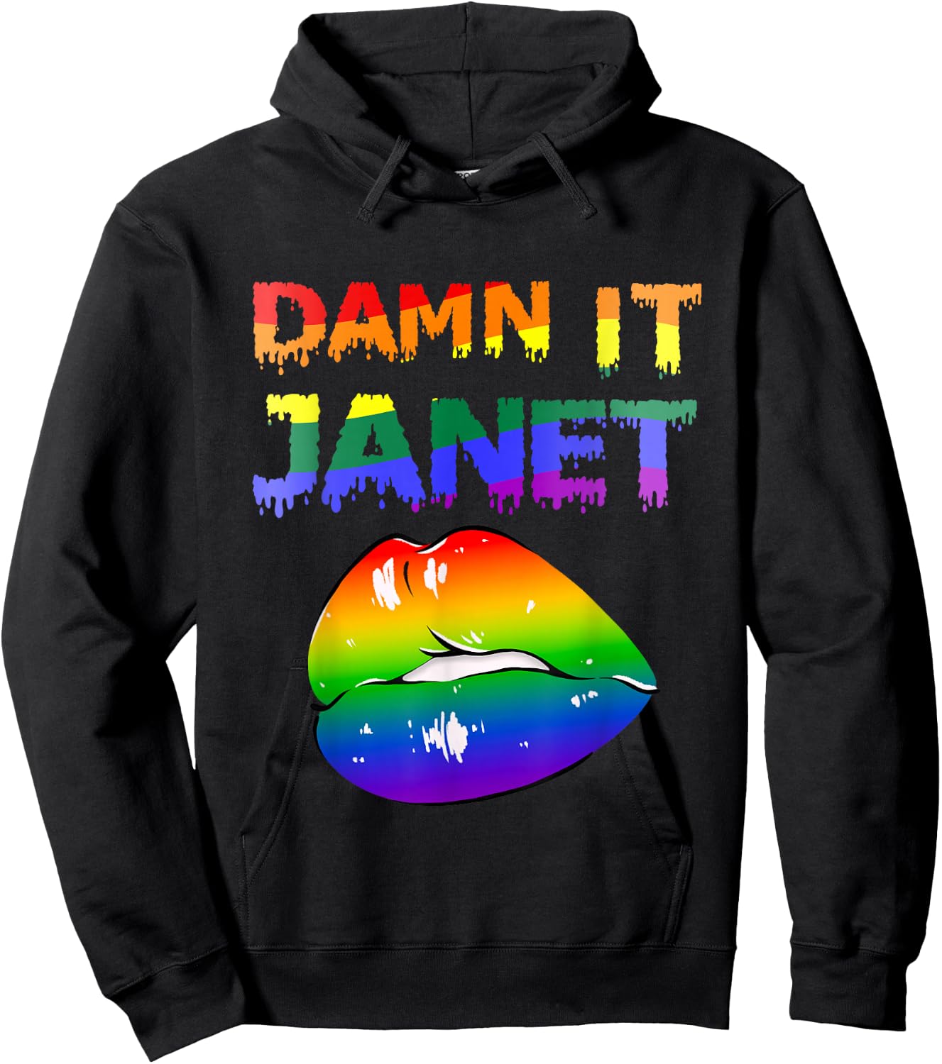 Damn It Janet with Rainbow Lips of Pleasure . Hoodie - Hoodie | Black