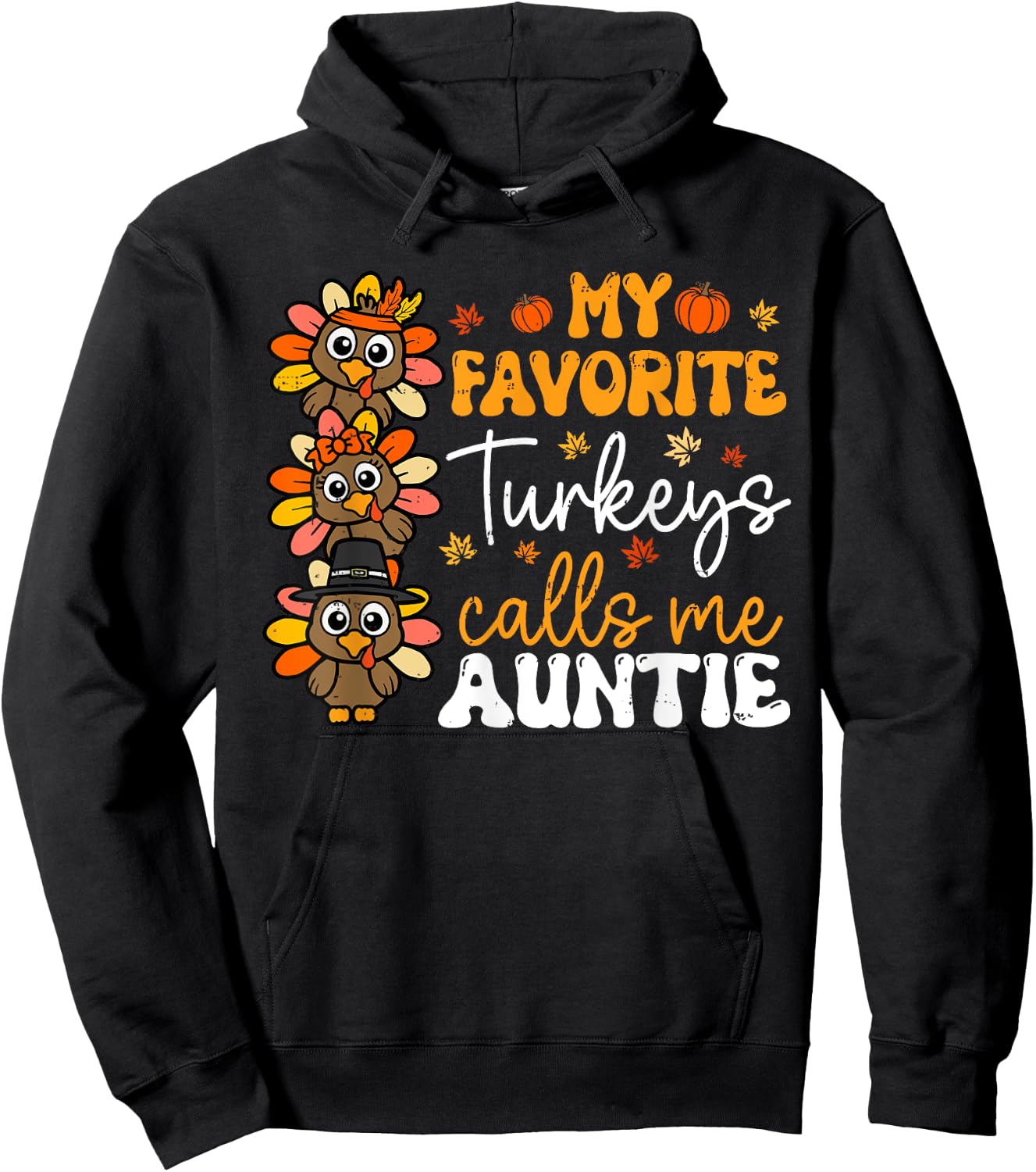 My Favorite Turkeys Calls Me Auntie Groovy Thanksgiving Fall Hoodie - Hoodie | Black