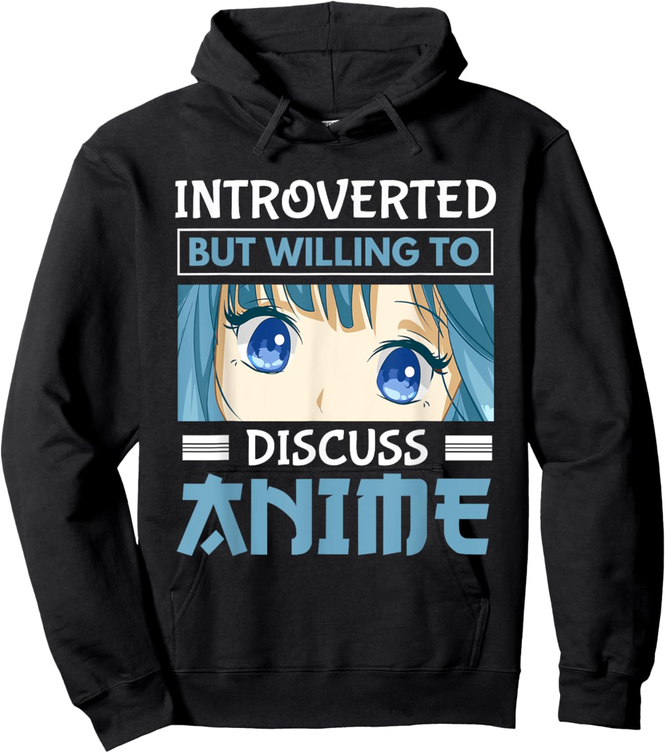 Japan Anime Manga Introverted But Willing To Discuss Anime Hoodie - Hoodie | Black