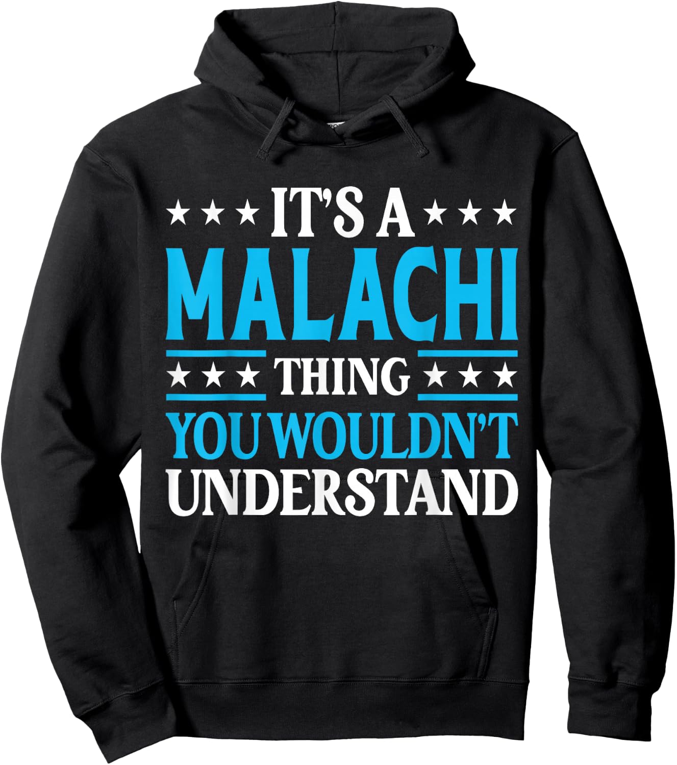 Malachi Thing Personal Name Funny Malachi Hoodie - Hoodie | Black